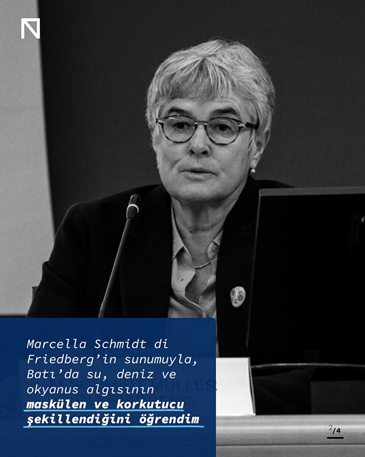 Marcella Schmidt di Friedberg’in sunumuyla, Batı’da su, deniz ve okyanus algısının maskülen ve korkutucu şekillendiğini öğrendim