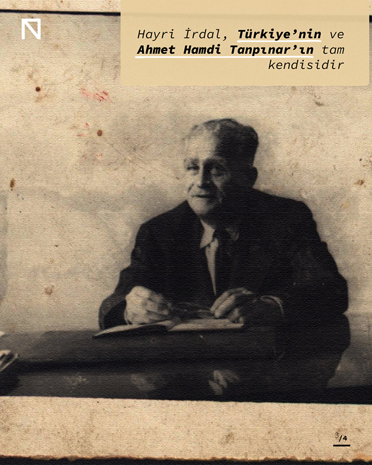 Hayri İrdal, T&#252;rkiye’nin ve Ahmet Hamdi Tanpınar’ın tam kendisidir