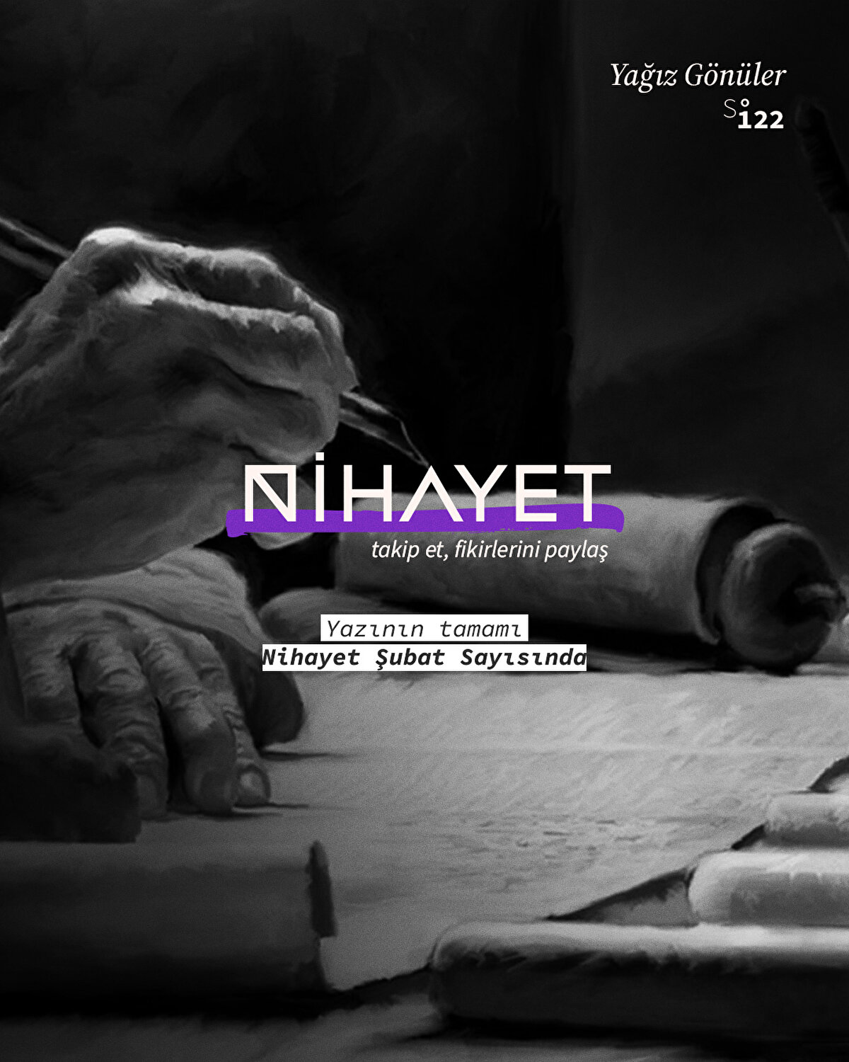 Yazının tamamı Nihayet Dergi Şubat sayısında