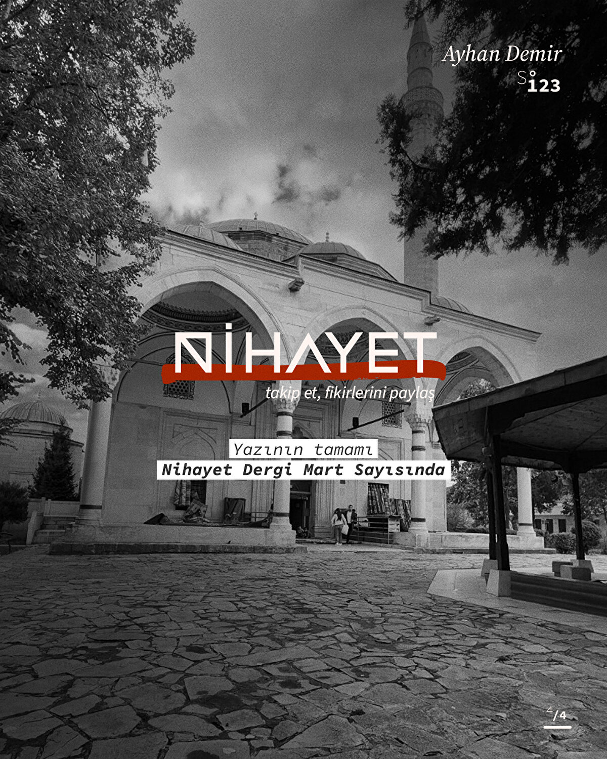 Yazının tamamı Nihayet Dergi Mart sayısında
