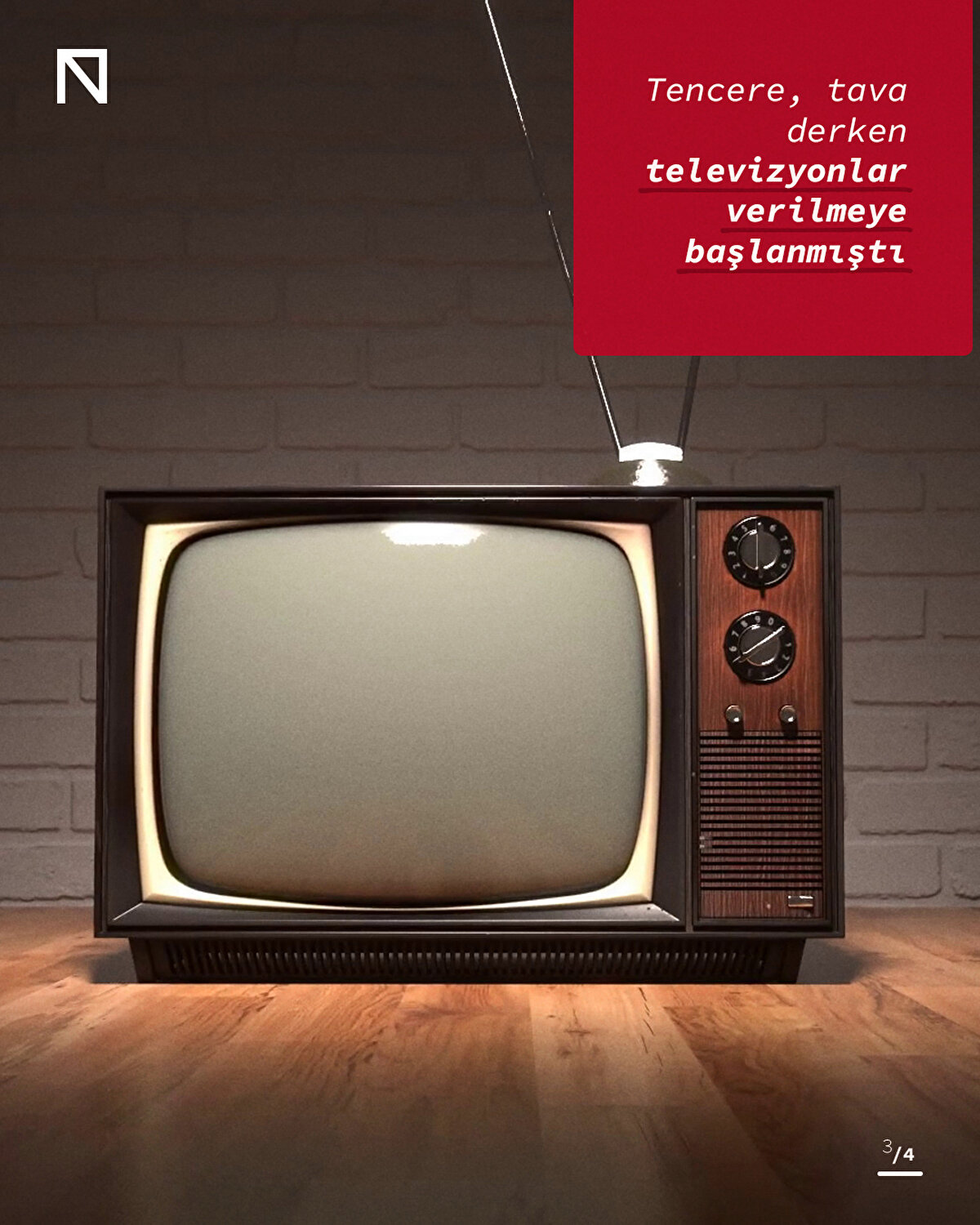 Tencere, tava derken televizyonlar verilmeye başlanmıştı