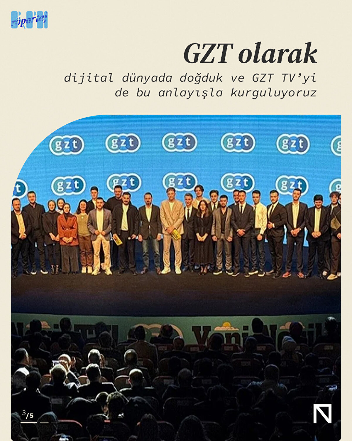 GZT olarak dijital dünyada doğduk ve GZT TV’yi de bu anlayışla kurguluyoruz