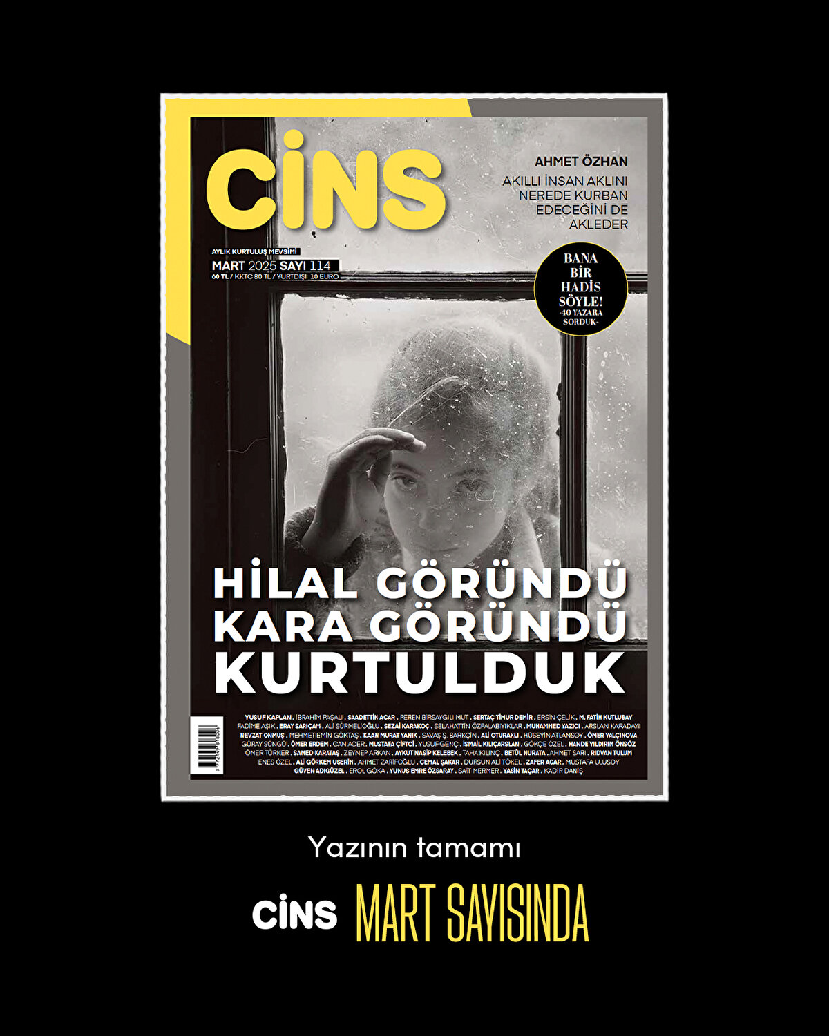 Yazının tamamı Cins Mart sayısında