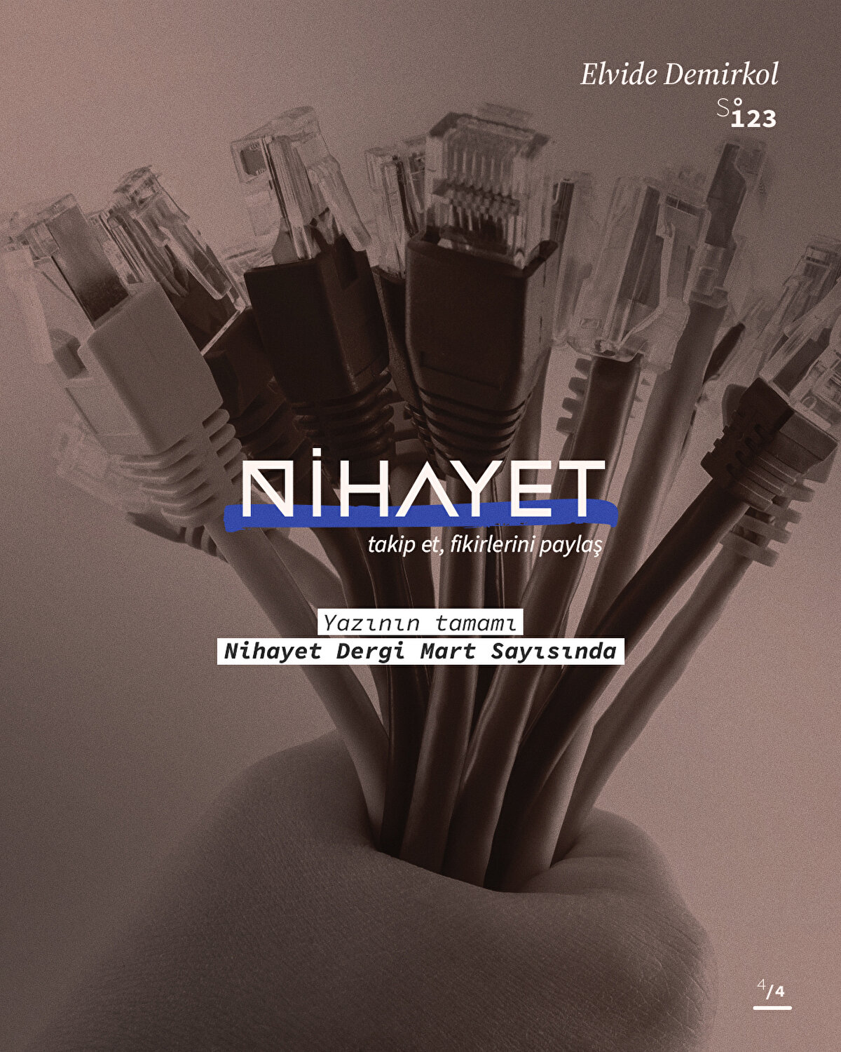 Yazının tamamı Nihayet Dergi Mart sayısında