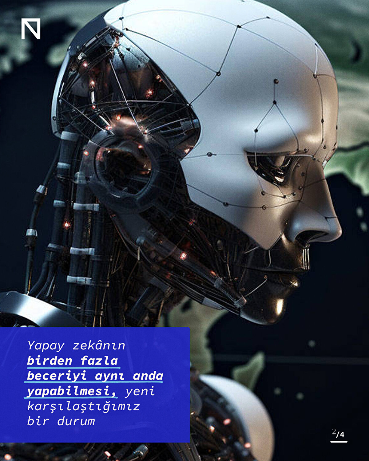 Yapay zekânın birden fazla beceriyi aynı anda yapabilmesi, yeni karşılaştığımız bir durum