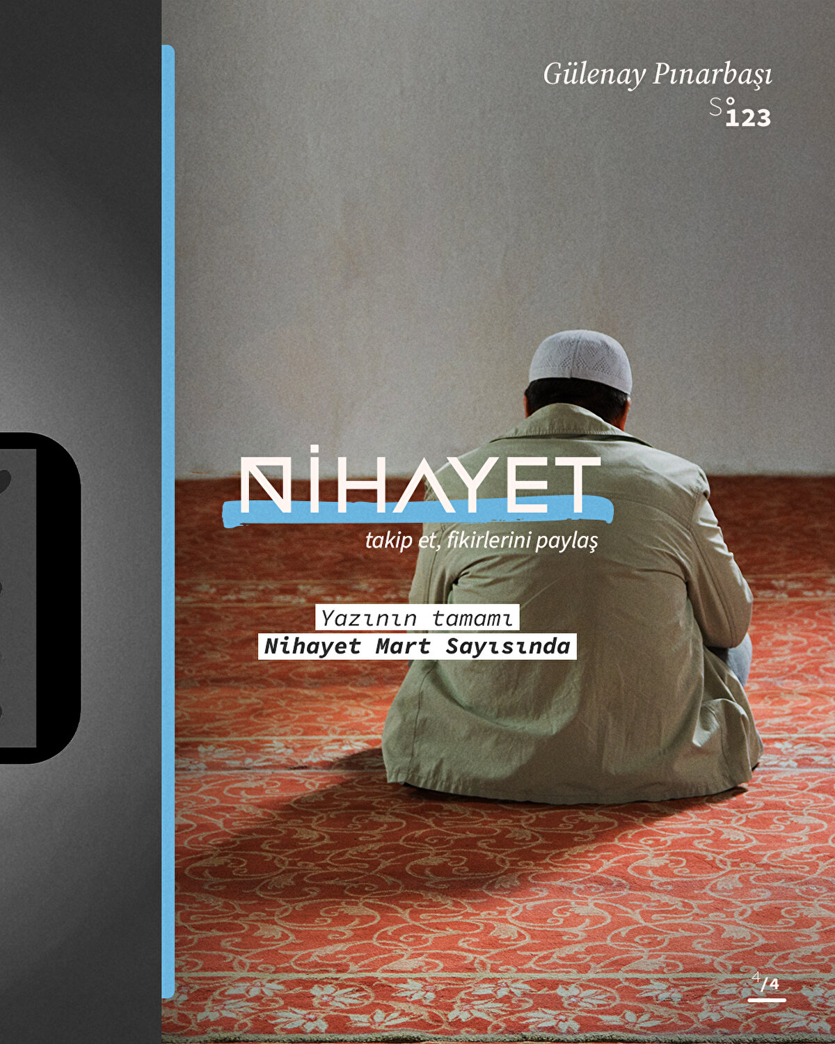 Yazının tamamı Nihayet Dergi Mart sayısında