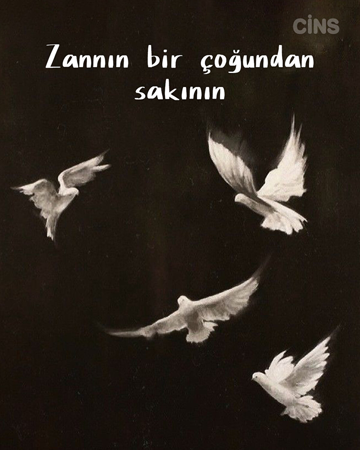 Zannın bir çoğundan sakının