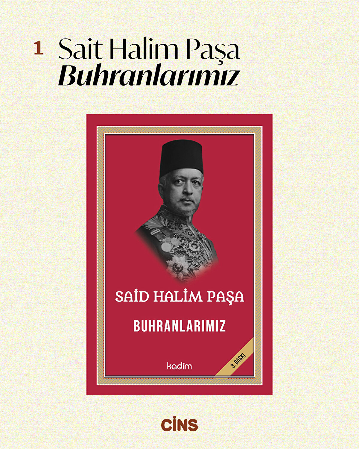 Sait Halim Paşa <br><br>Buhranlarımız
