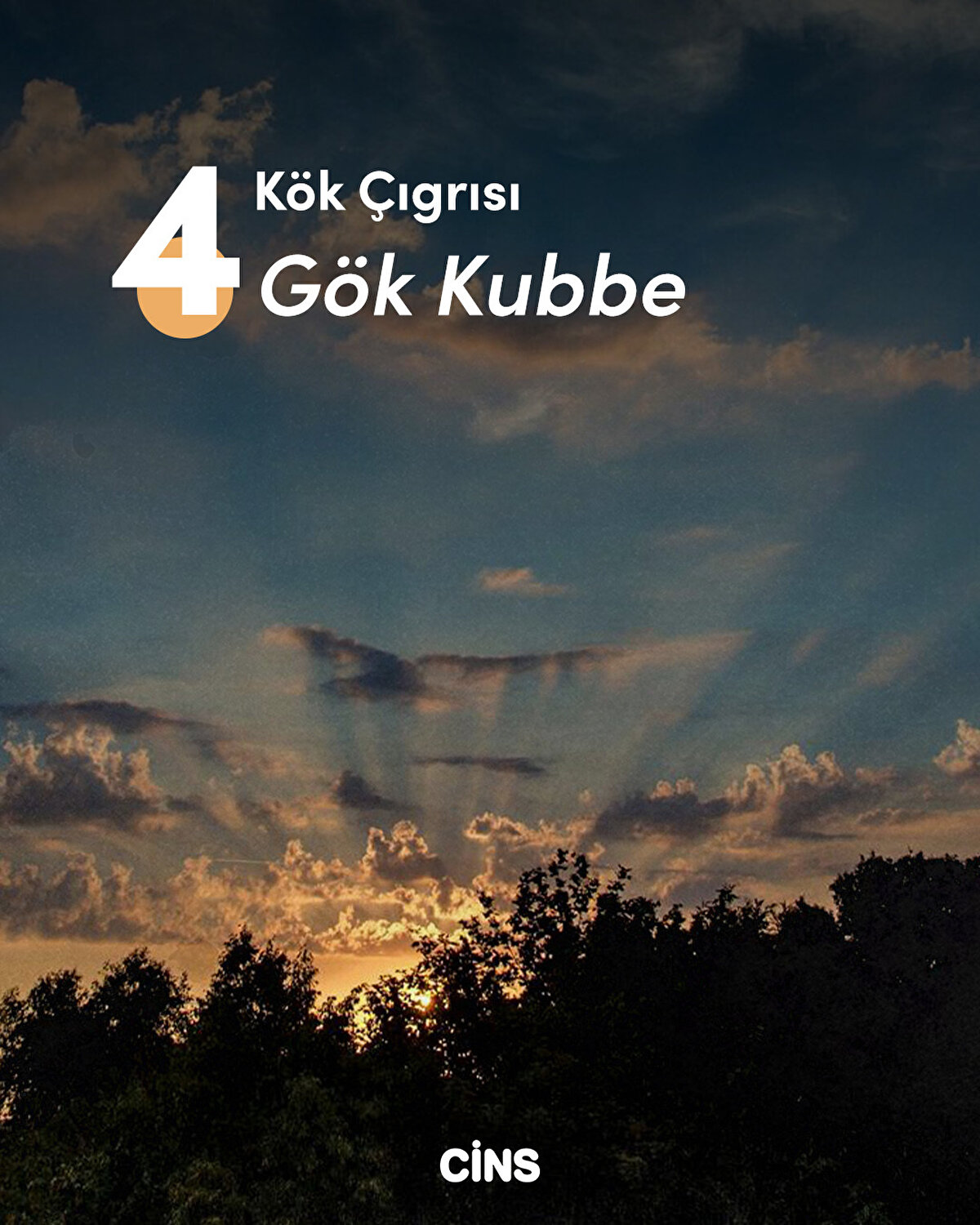 Kök Çığrısı<br>Gök Kubbe
