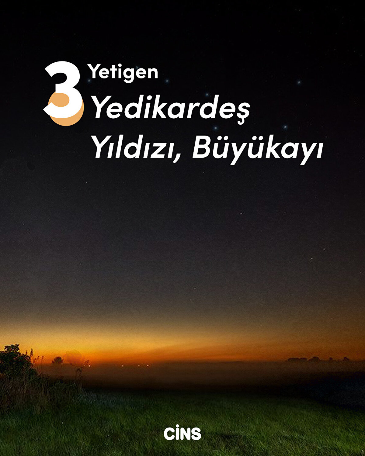 Yetigen<br>Yedikardeş Yıldızı, Büyükkayı