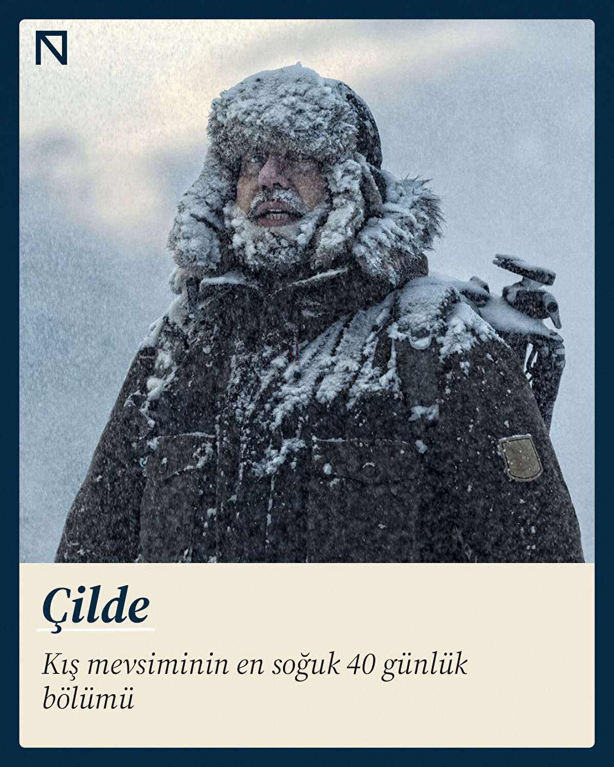 Kış mevsiminin en soğuk 40 günlük bölümü