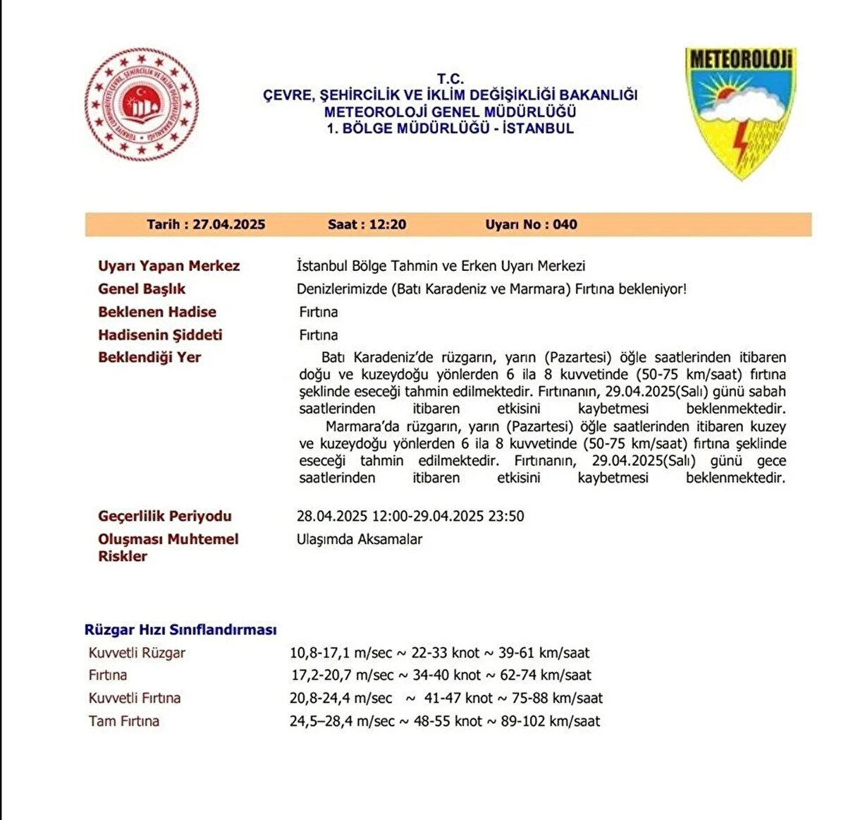 Meteorolojinin yayımladığı uyarı