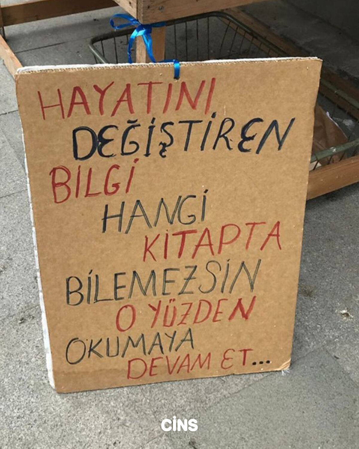 Hayatını değiştiren bilgi hangi kitapta bilemezsin. O yüzden okumaya devam et 