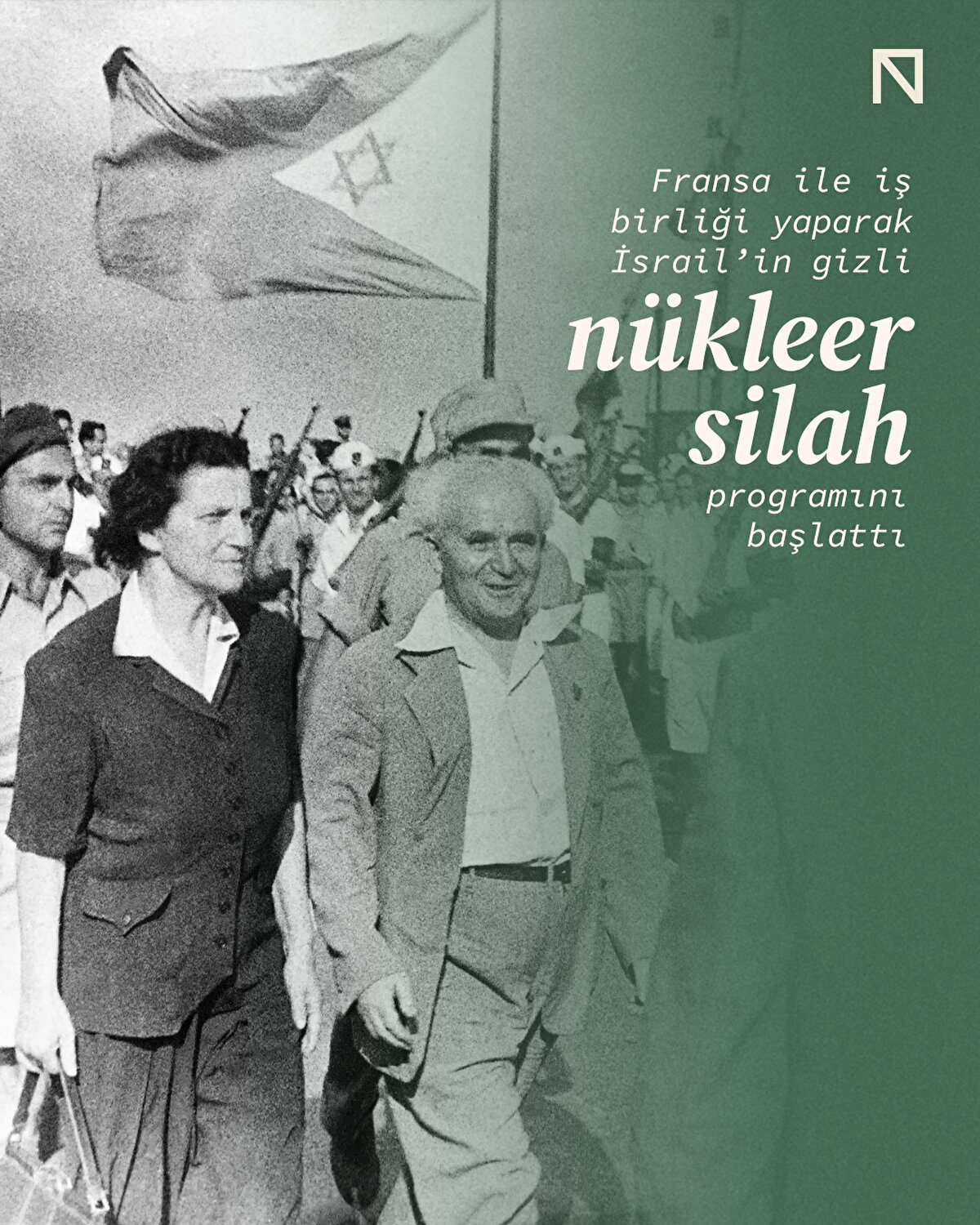 Fransa ile iş birliği yaparak İsrail’in gizli nükleer silah programını başlattı