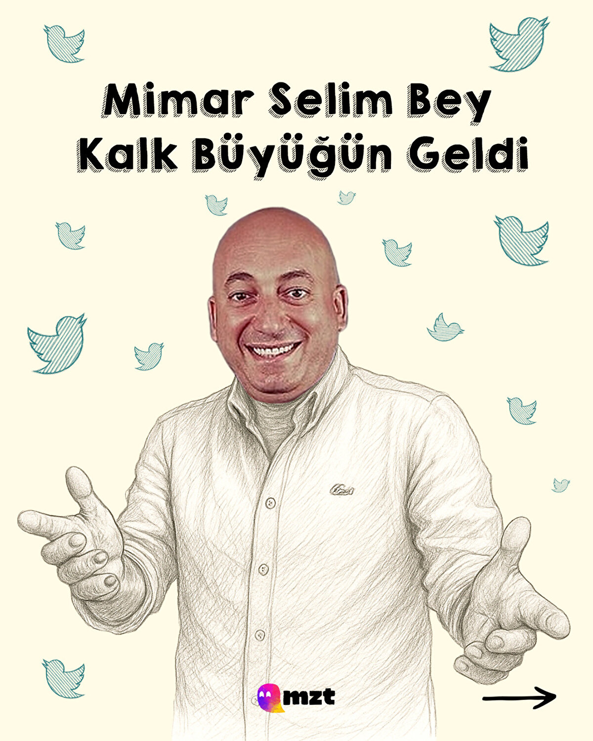 Selim Bey kalk büyüğün geldi