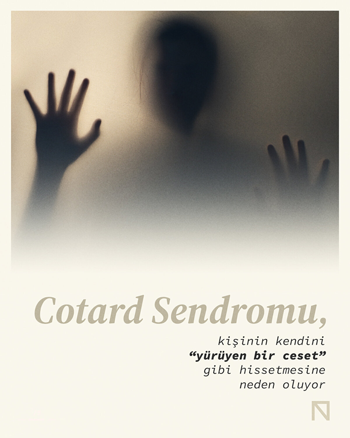 Cotard Sendromu, kişinin kendini “y&#252;r&#252;yen bir ceset” gibi hissetmesine neden oluyor