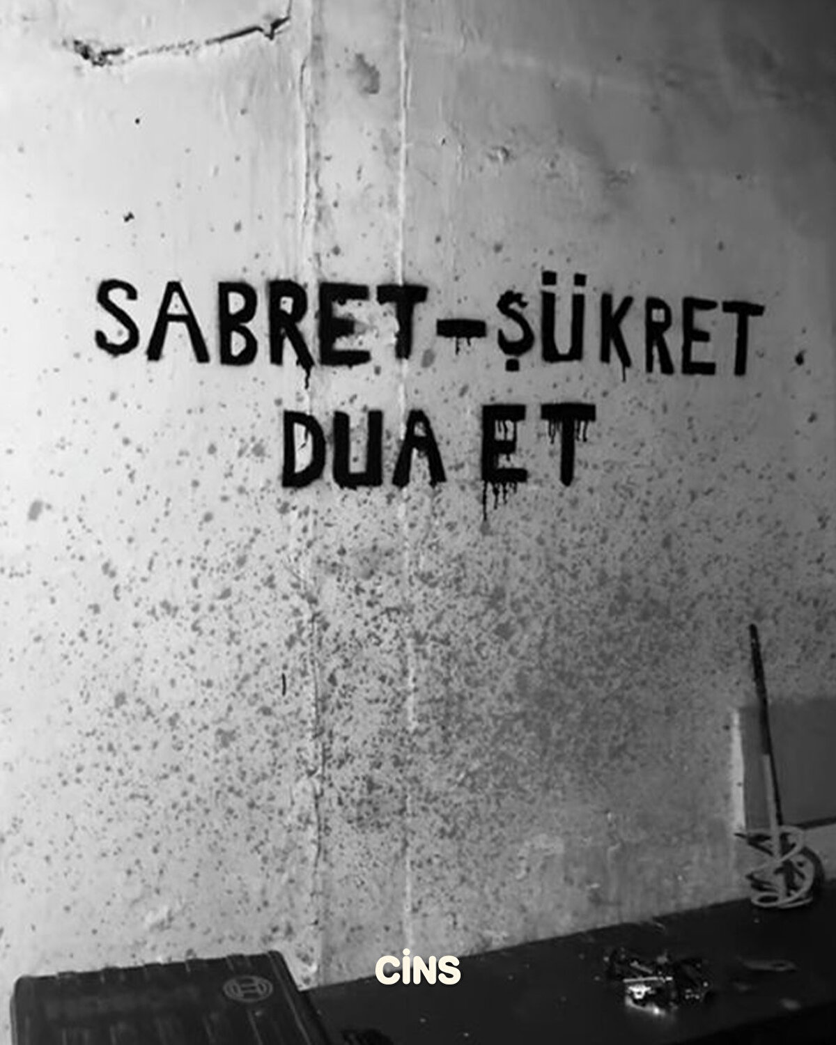 Sabret- Şükret- Dua et 