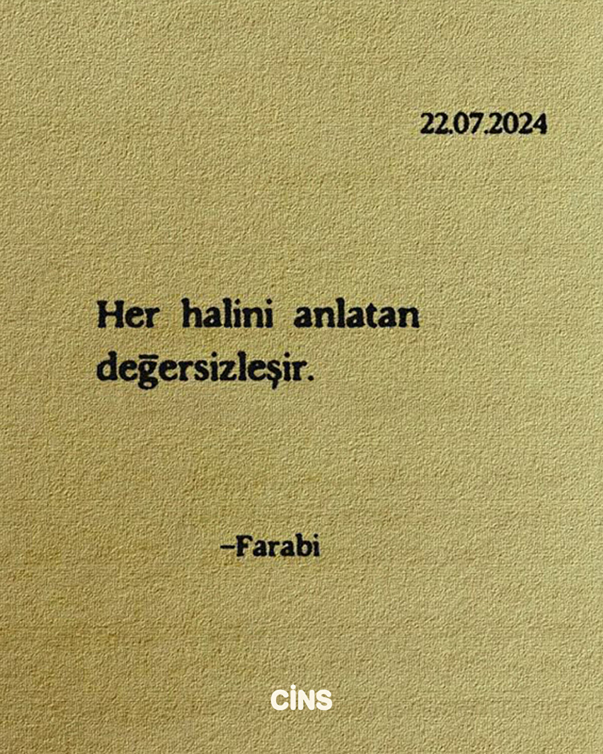 Her halini anlatan değersizleşir 