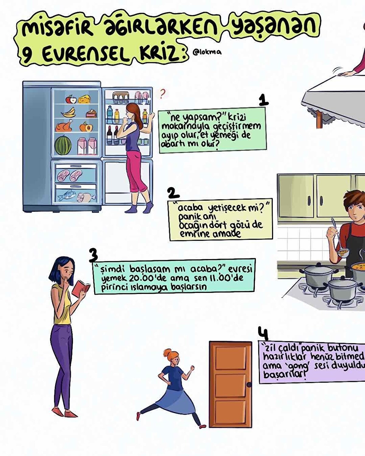 Misafir ağırlarken yaşanan kriz