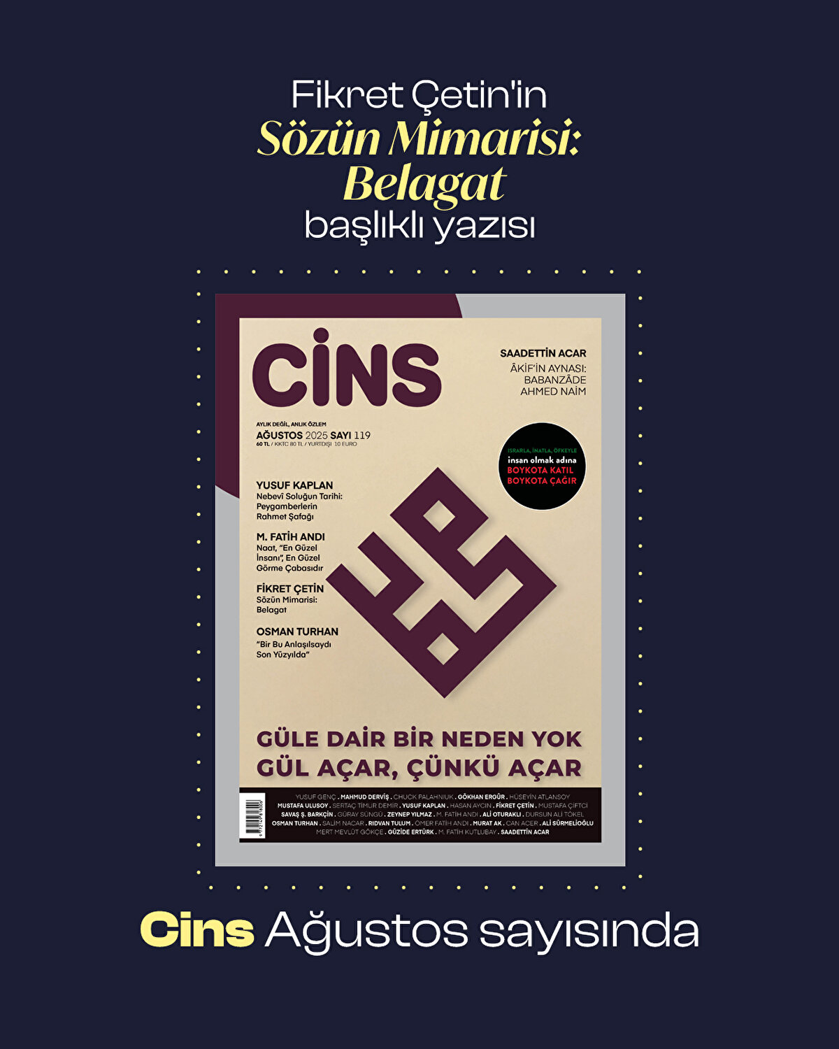 Fikret Çetin'in Sözün Mimarisi: Belagat başlıklı yazısı Cins Ağustos sayısında