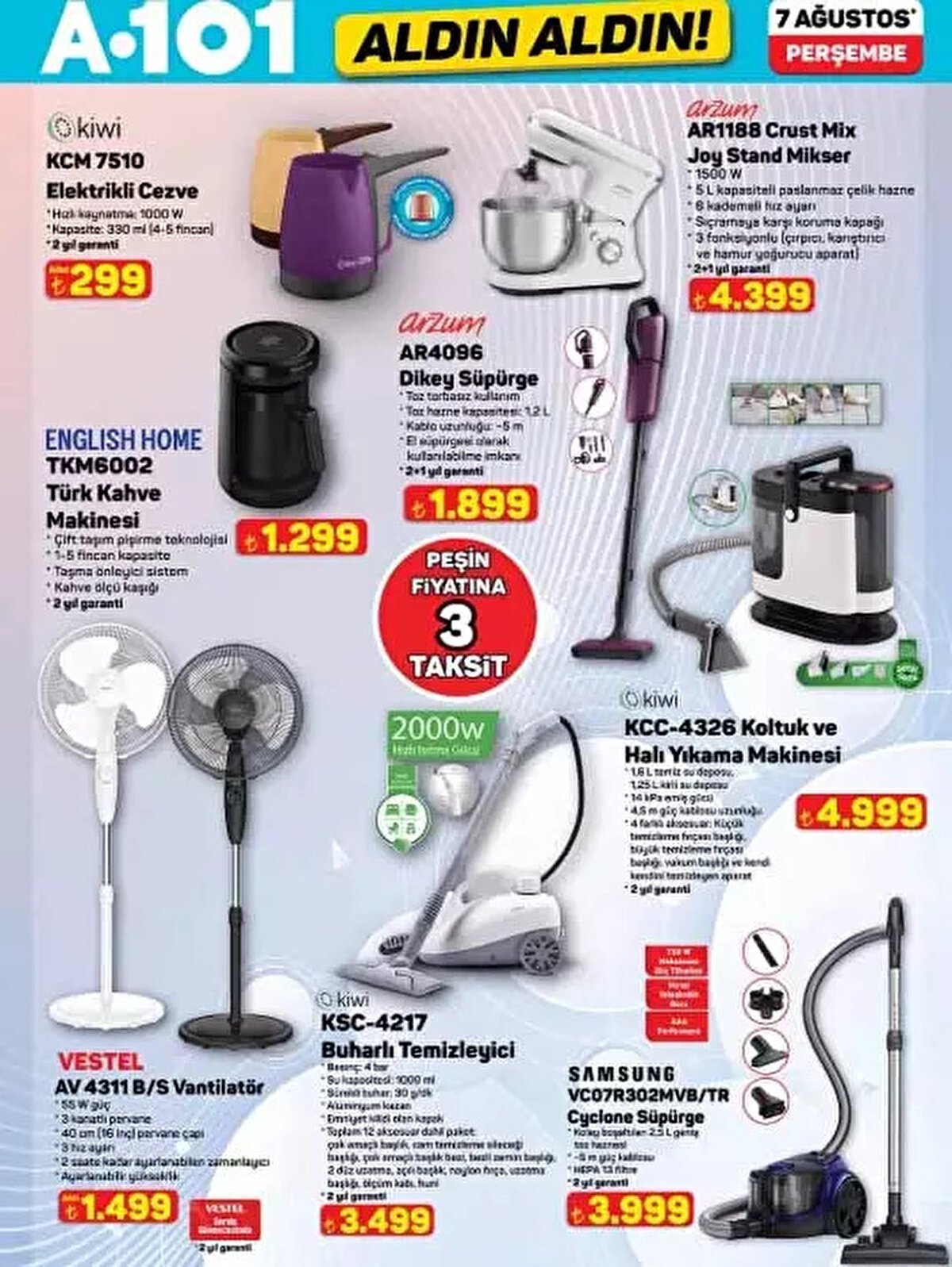Buharlı Temizleyici 3.499 TL<br><br>Koltuk ve Halı Yıkama Makinesi 4.999 TL<br><br>Crust Mix Joy Stand Mikser 4.399 TL<br><br>Vantilatör 1.499 TL