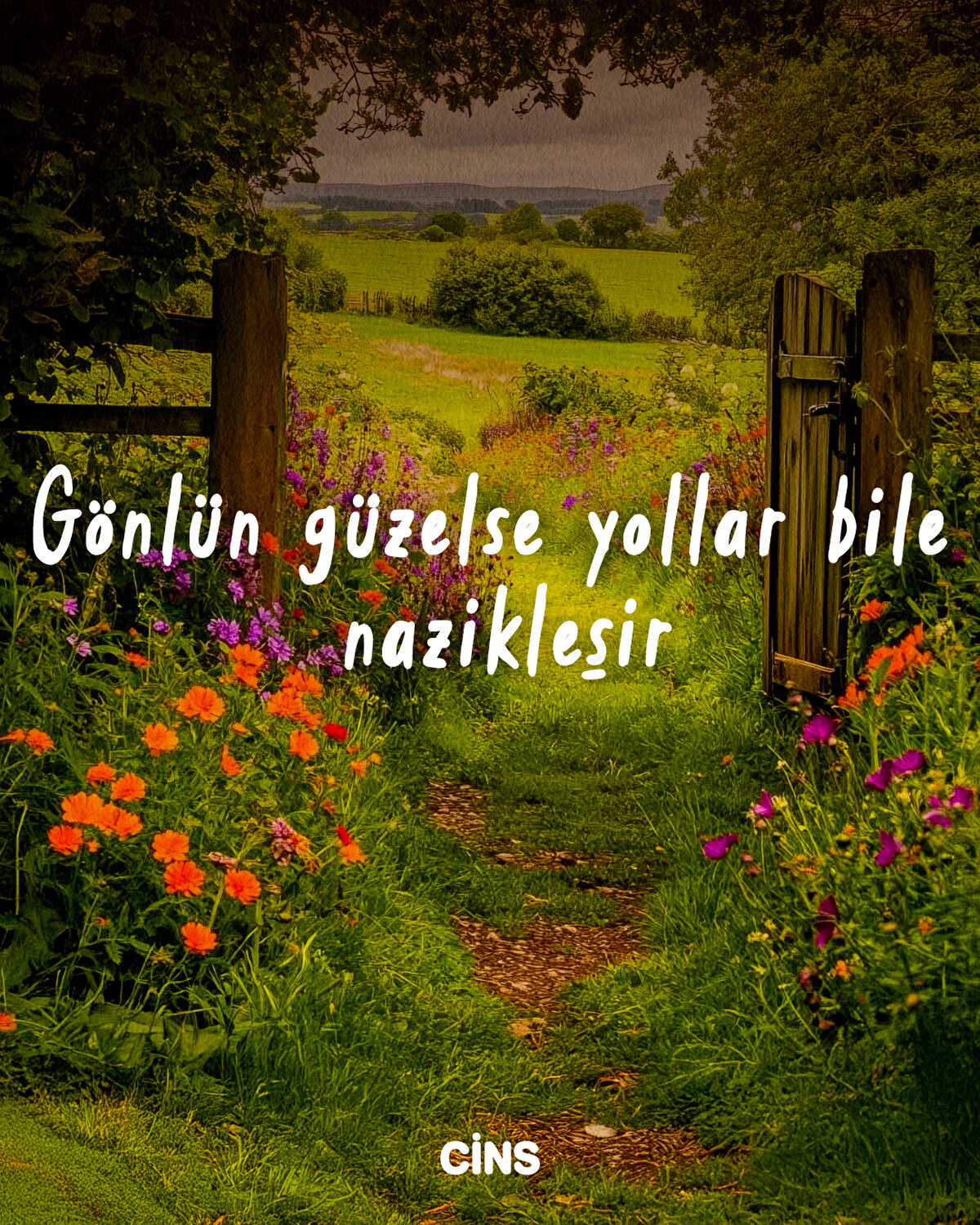 Gönlün güzelse yollar bile nazikleşir