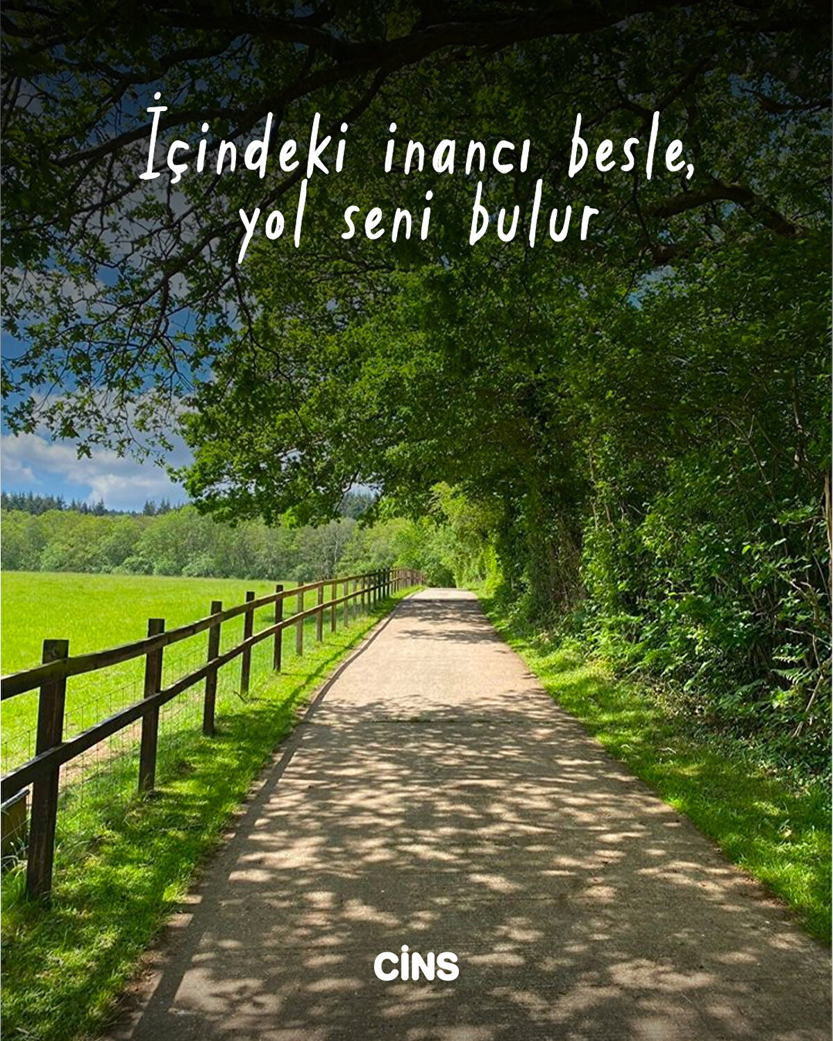 İçindeki inancı besle, yol seni bulur