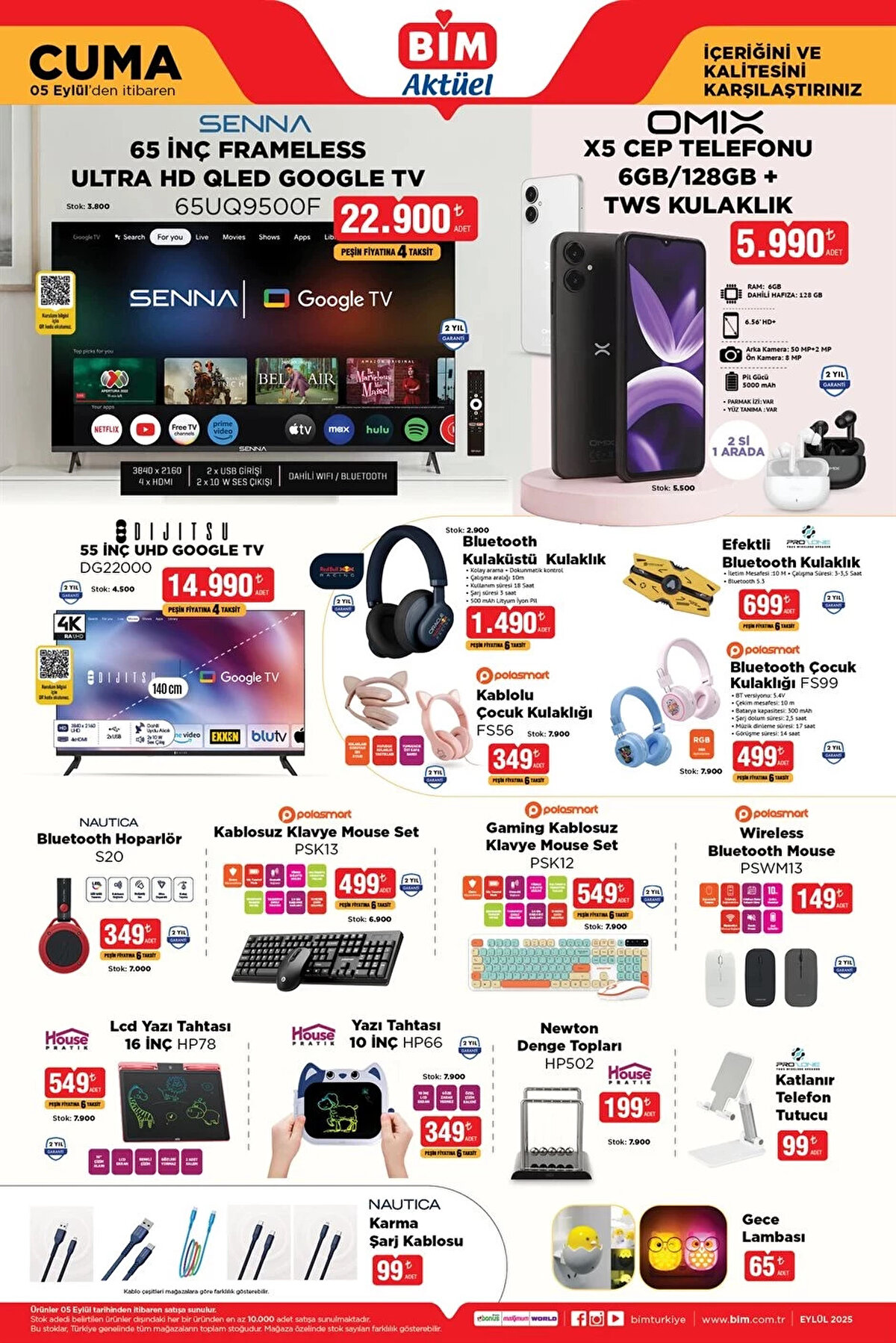 Senna 65" Framaless Ultra HD Qled Google Tv 22.900 TL<br><br>Omix X5 Cep Telefonu + Tws Kulaklık 5.990 TL<br><br>Dijitsu 55' UHD Google Tv 14.990 TL<br><br>Kulaküstü Bluetooth Kulaklık 1.490 TL<br><br>Efektli Bluetooth Kulaklık 699 TL<br><br>Polosmart Bluetooth Çocuk Kulaklığı 499 TL<br><br>Nautica Bluetooth Hoparlör 349 TL<br><br>Polosmart Klavye Mouse Set 499 TL<br><br>Polosmart Gaming Kablosuz Klavye Mouse Set 549 TL<br><br>Polosmart Wireless Bluetooth Mouse 149 TL<br><br>Led Yazı Tahtası 549 TL