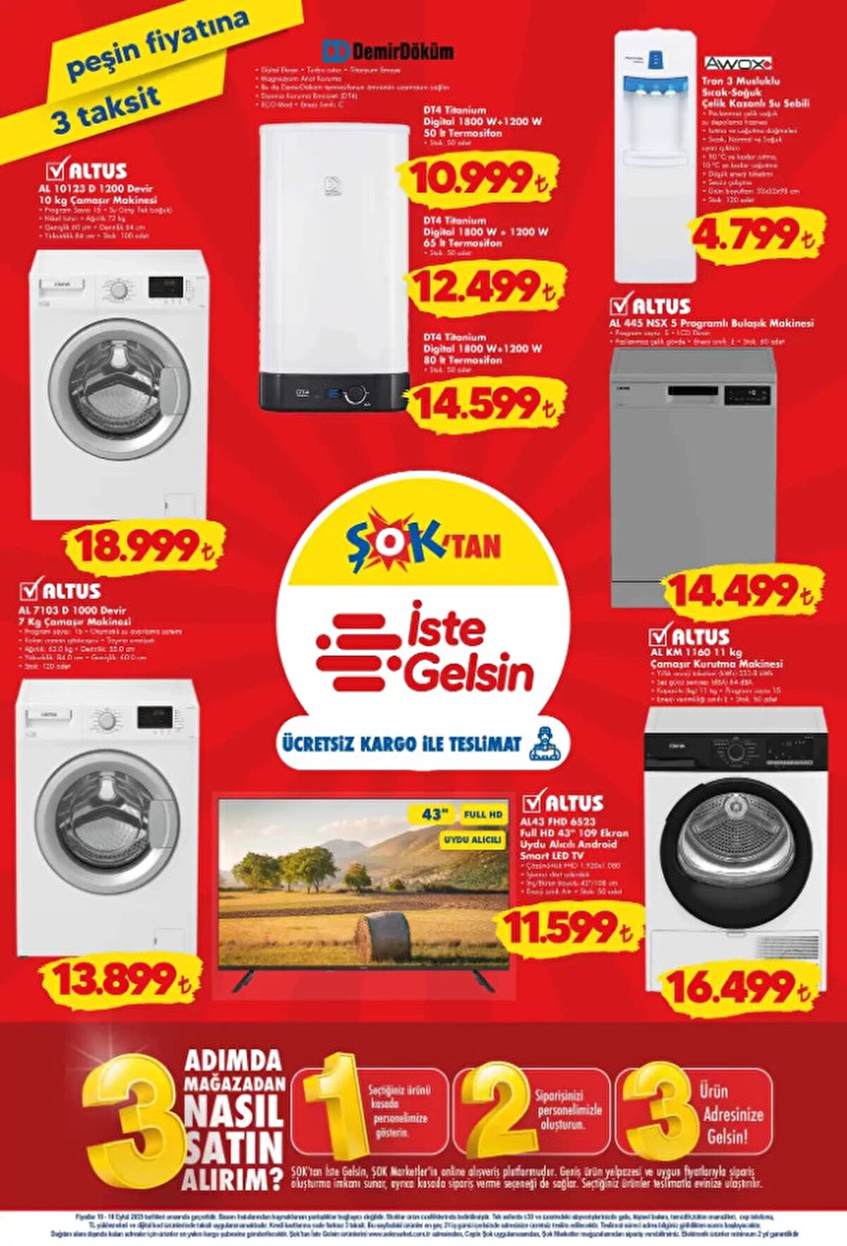 ALTUS 1200 DEVİR 10 KG ÇAMAŞIR MAKİNESİ<br>Fiyat: 18,999 TL<br><br>ALTUS 5 PROGRAMLI BULAŞIK MAKİNESİ<br><br>Fiyat: 14,499 TL