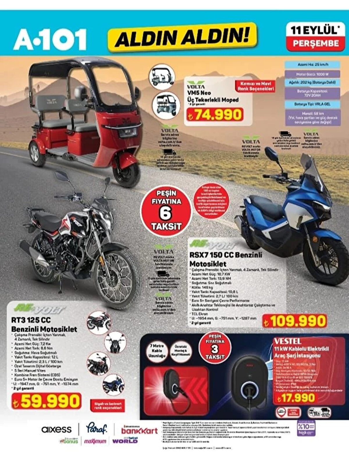 VOLTA VM5 NEO ÜÇ TEKERLEKLİ MOPED<br>Fiyat: 74,990 TL<br><br>RE VOLT RT3 125 CC BENZİNLİ MOTOSİKLET<br><br>Fiyat: 59,990 TL