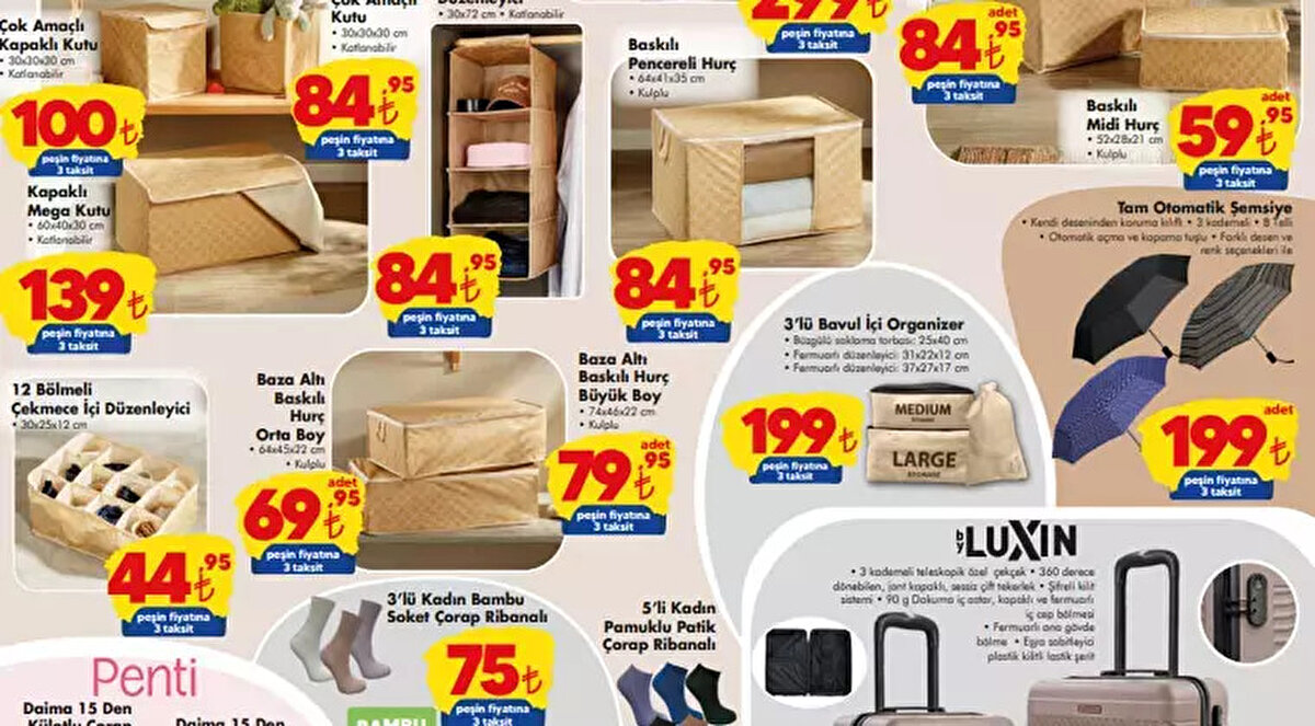 Baza Altı Baskılı Hurç Orta Boy: ₺69.95<br><br>Baza Altı Baskılı Hurç Büyük Boy: ₺79.95<br><br>3'lü Bavul İçi Organizer: ₺199<br><br>Tam Otomatik Şemsiye: ₺199<br><br>ABS Orta Boy Valiz Gold: ₺689<br><br>ABS Kabin Boy Valiz Gold: ₺589<br><br>ABS Büyük Boy Valiz Gold: ₺779