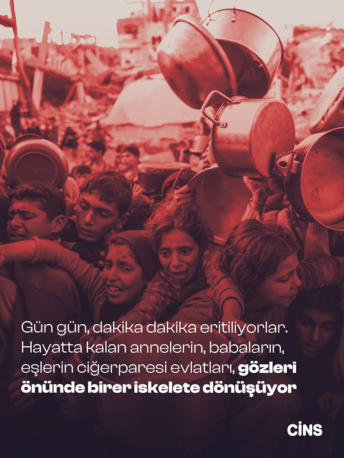 Gün gün, dakika dakika eritiliyorlar. Hayatta kalan annelerin, babaların, eşlerin ciğerparesi evlatları, gözleri önünde birer iskelete dönüşüyor