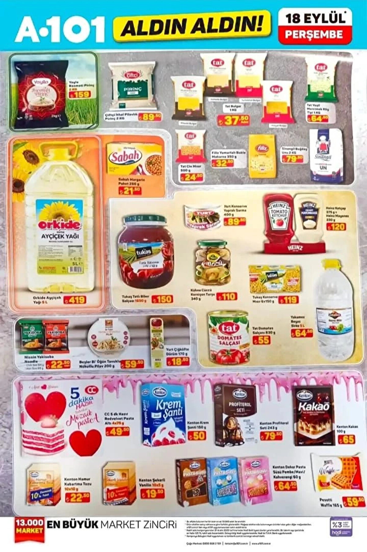 YAKAMOZ BEYAZ SİRKE 5 L<br>Fiyat: 64,50 TL<br><br>TUKAŞ KONSERVE MISIR 6X150 G<br><br>Fiyat: 119 TL