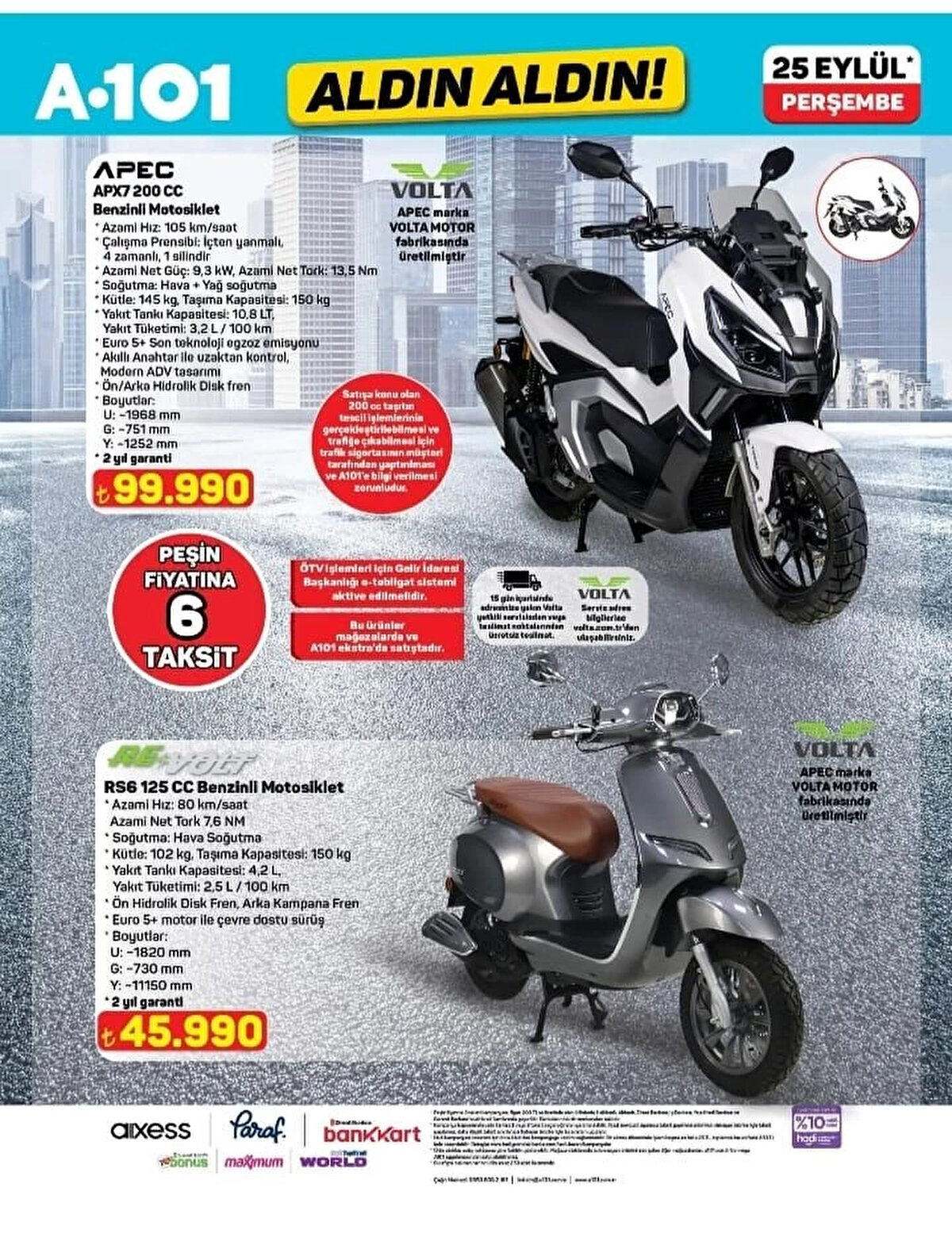 VOLTA APEC APX7 200 CC BENZİNLİ MOTOSİKLET<br>Fiyat: 99,990 TL<br><br>RE VOLT RS6 125 CC BENZİNLİ MOTOSİKLET<br><br>Fiyat: 45,990 TL