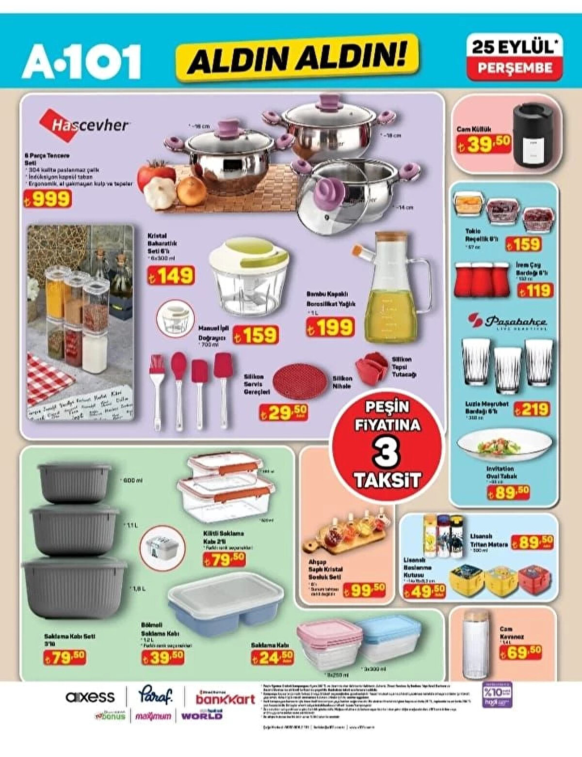 KRİSTAL BAHARATLIK SETİ 6’LI 6X300 ML<br>Fiyat: 149 TL<br><br>MANUEL İPLİ DOĞRAYICI 700 ML<br><br>Fiyat: 159 TL