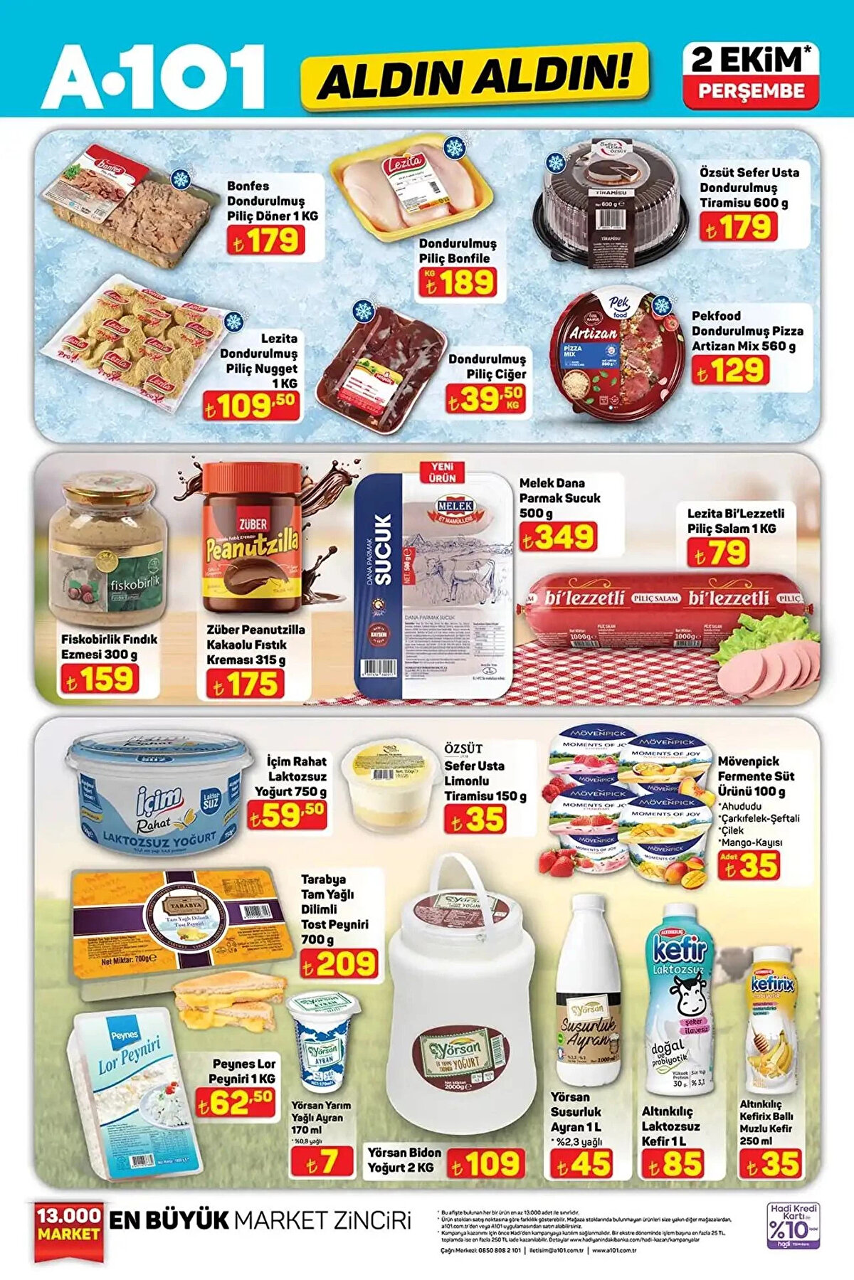 ÖZSÜT SEFER USTA DONDURULMUŞ TİRAMİSU 600 G<br>Fiyat: 179 TL<br><br>PEKFOOD DONDURULMUŞ PİZZA ARTİZAN MİX 560 G<br><br>Fiyat: 129 TL