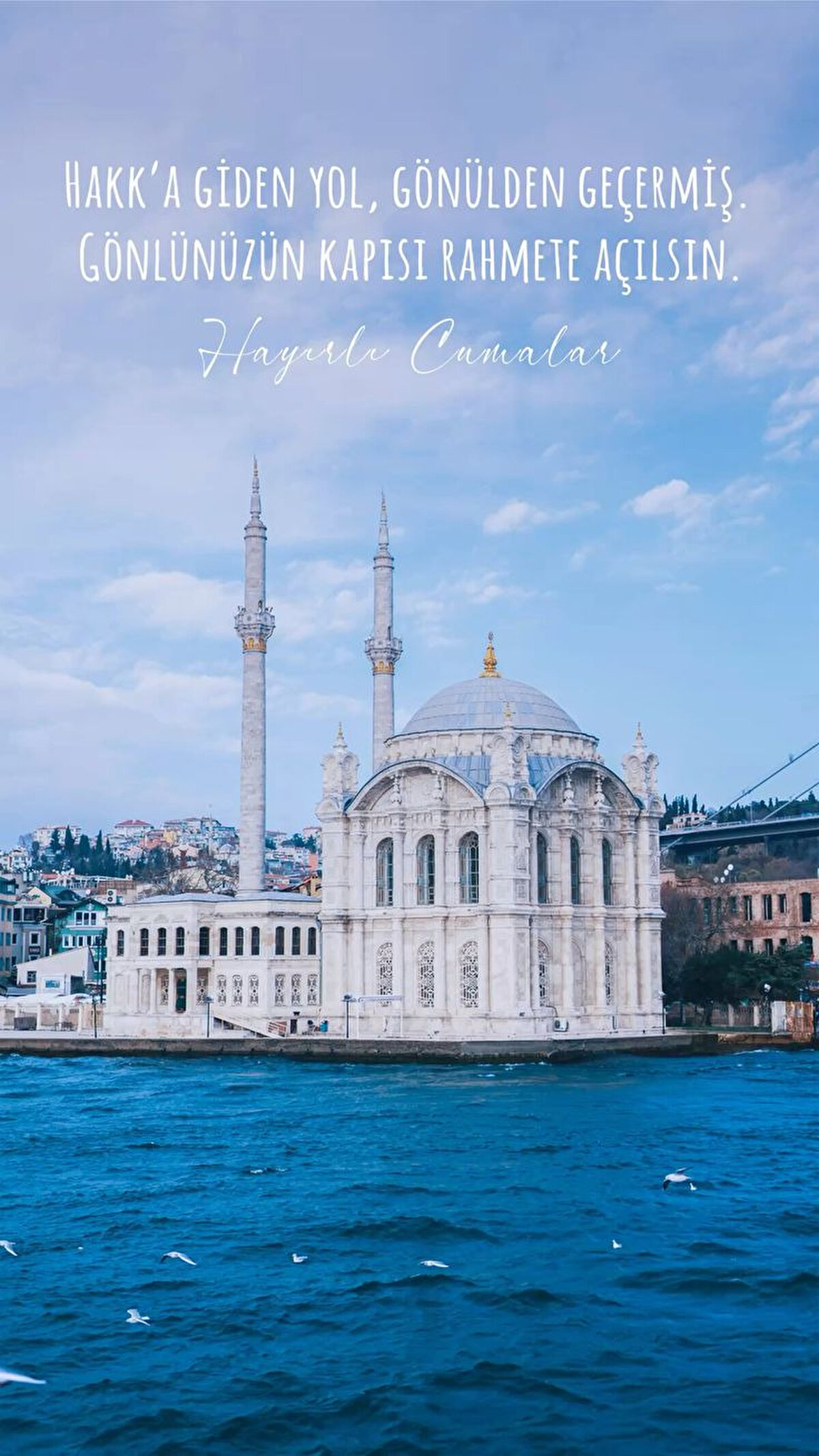 “Cuma’nın rahmeti ile içimizdeki karanlıklar aydınlığa kavuşsun. Hayırlarla dolu bir Cuma geçirmenizi diliyorum.”