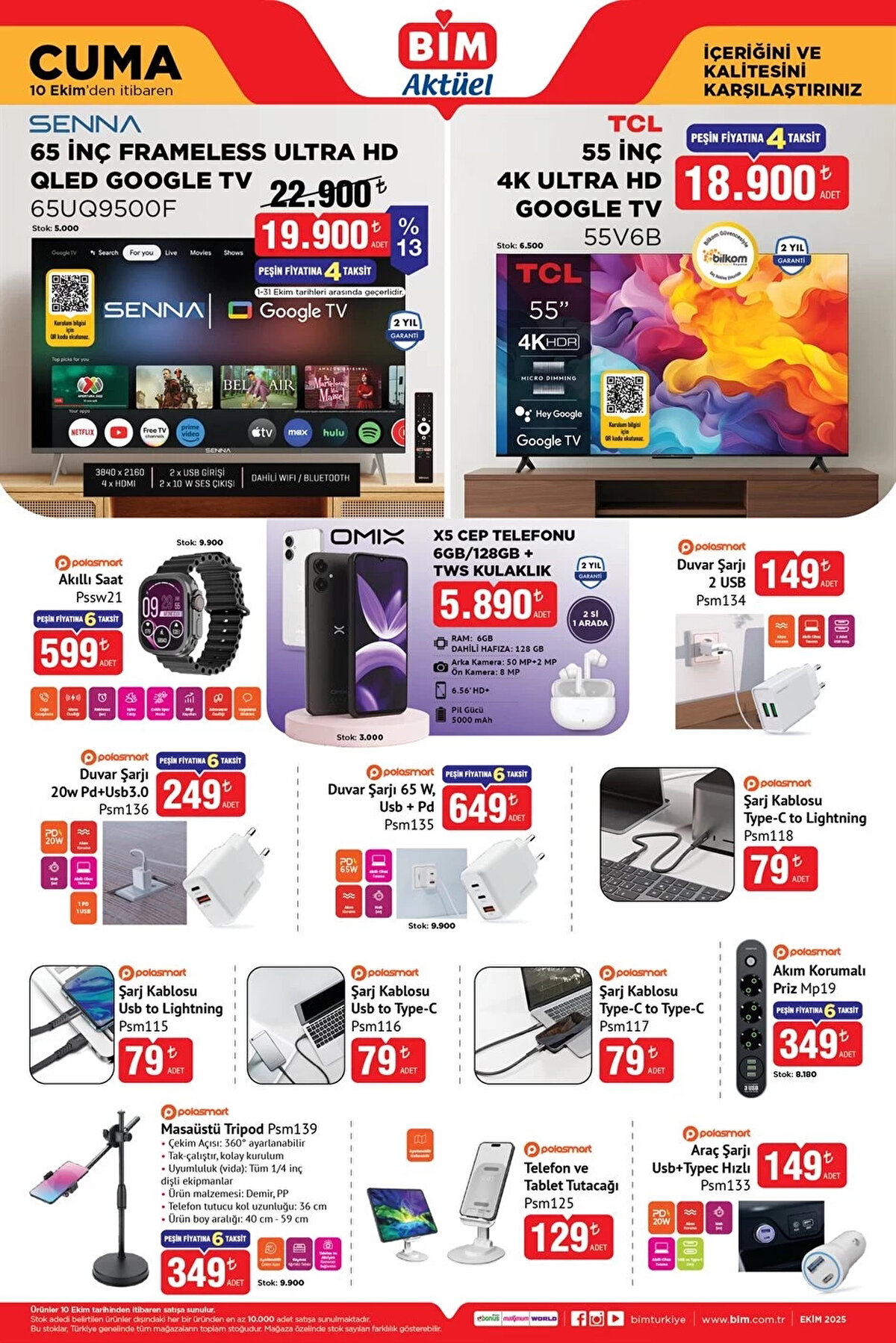 Senna 65" Frameless Ultra HD QLED Google Tv 19.900 TL<br><br>TCL 55' 4K Ultra HD Google Tv 18.900 TL<br><br>Polosmart Akıllı Saat 599 TL<br><br>Omix X5 Cep Telefonu + TWS Kulaklık 5.890 TL<br><br>Polosmart Duvar Şarjı 2 USB 149 TL<br><br>Polosmart Duvar Şarjı 20w Pd+Usb3.0 249 TL<br><br>Polosmart Duvar Şarjı 65 W, Usb + Pd 649 TL<br><br>Polosmart Şarj Kablosu Type-C to Lightning 79 TL<br><br>Polosmart Şarj Kablosu Usb to Lightning 79 TL<br><br>Polosmart Şarj Kablosu Usb to Type-C 79 TL<br><br>Polosmart Şarj Kablosu Type-C to Type-C 79 TL<br><br>Polosmart Akım Korumalı Priz 349 TL