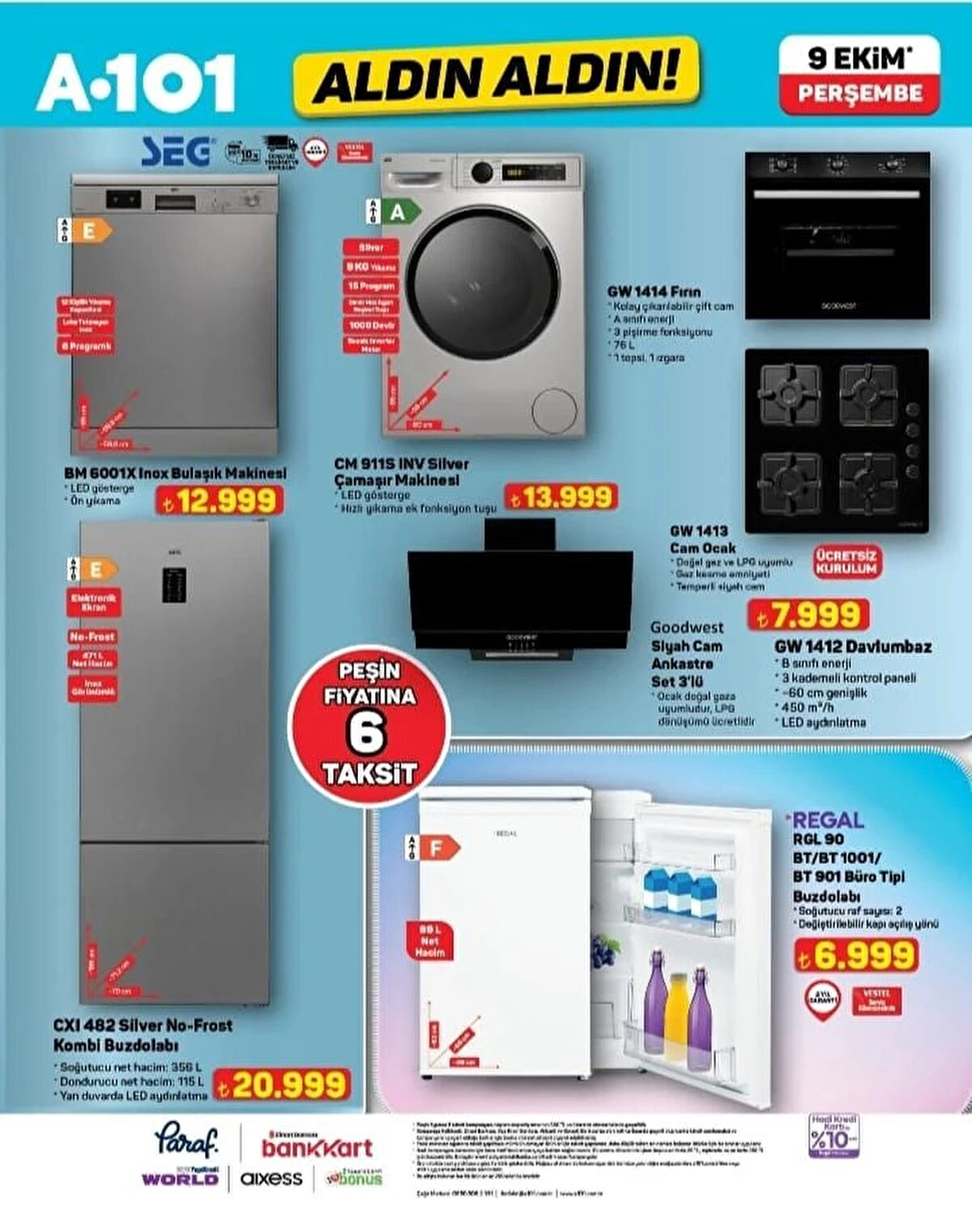 SEG BM 6001X INOX BULAŞIK MAKİNESİ<br>Fiyat: 12,999 TL<br><br>GOODWEST SİYAH CAM ANKASTRE SET 3’LÜ<br><br>Fiyat: 7,999 TL