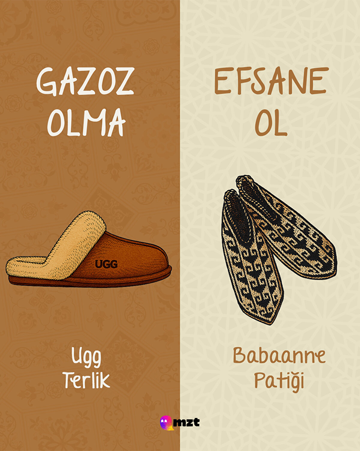 Ugg Terlik vs Babaanne Patiği