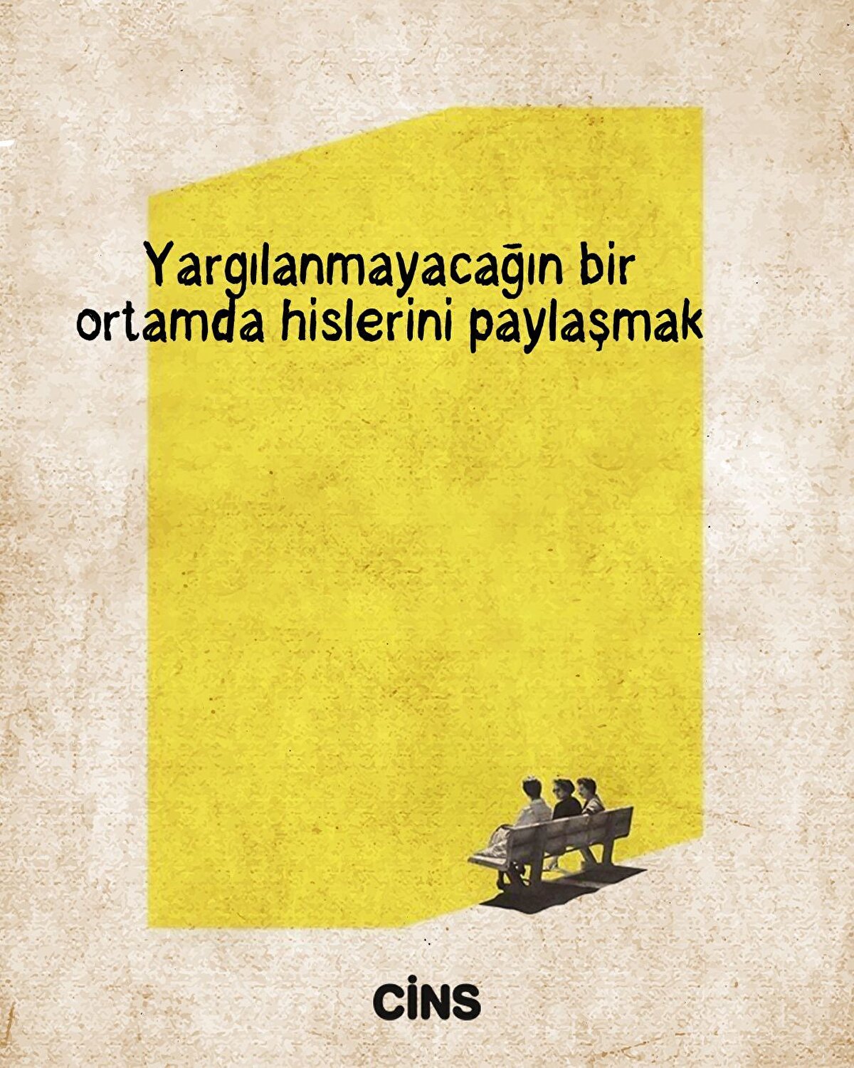 Yargılanmayacağın bir ortamda hislerini paylaşmak