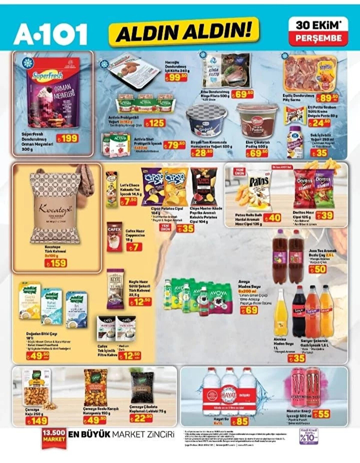 CİPSO PATATES CİPSİ 104 G<br>Fiyat: 35 TL<br><br>DORITOS MISIR CİPSİ 125 G<br><br>Fiyat: 39 TL