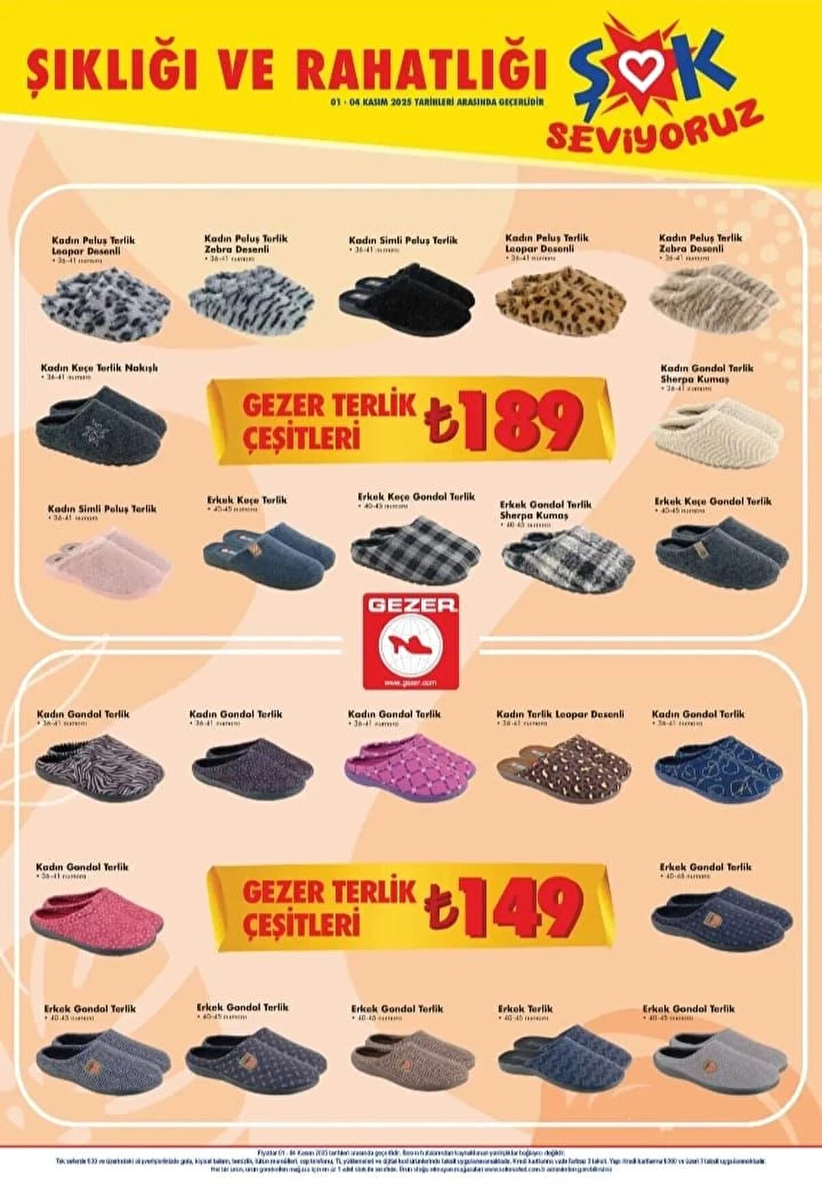 GEZER KADIN SİMLİ PELUŞ TERLİK<br>Fiyat: 189 TL<br><br>GEZER ERKEK KEÇE GONDOL TERLİK<br><br>Fiyat: 149 TL