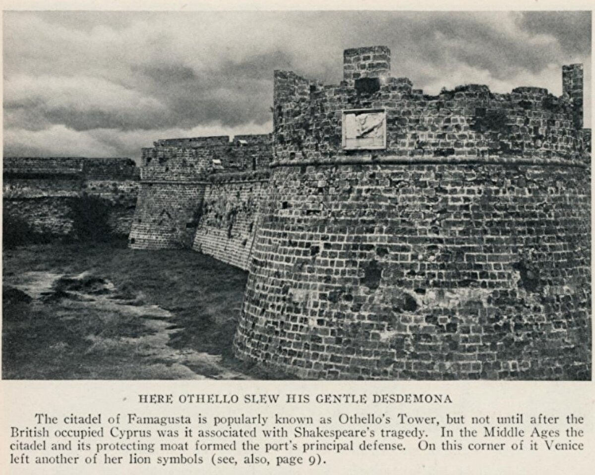 “Othello, nazik Desdemona'sını burada (Othello Kalesi) öldürdü”