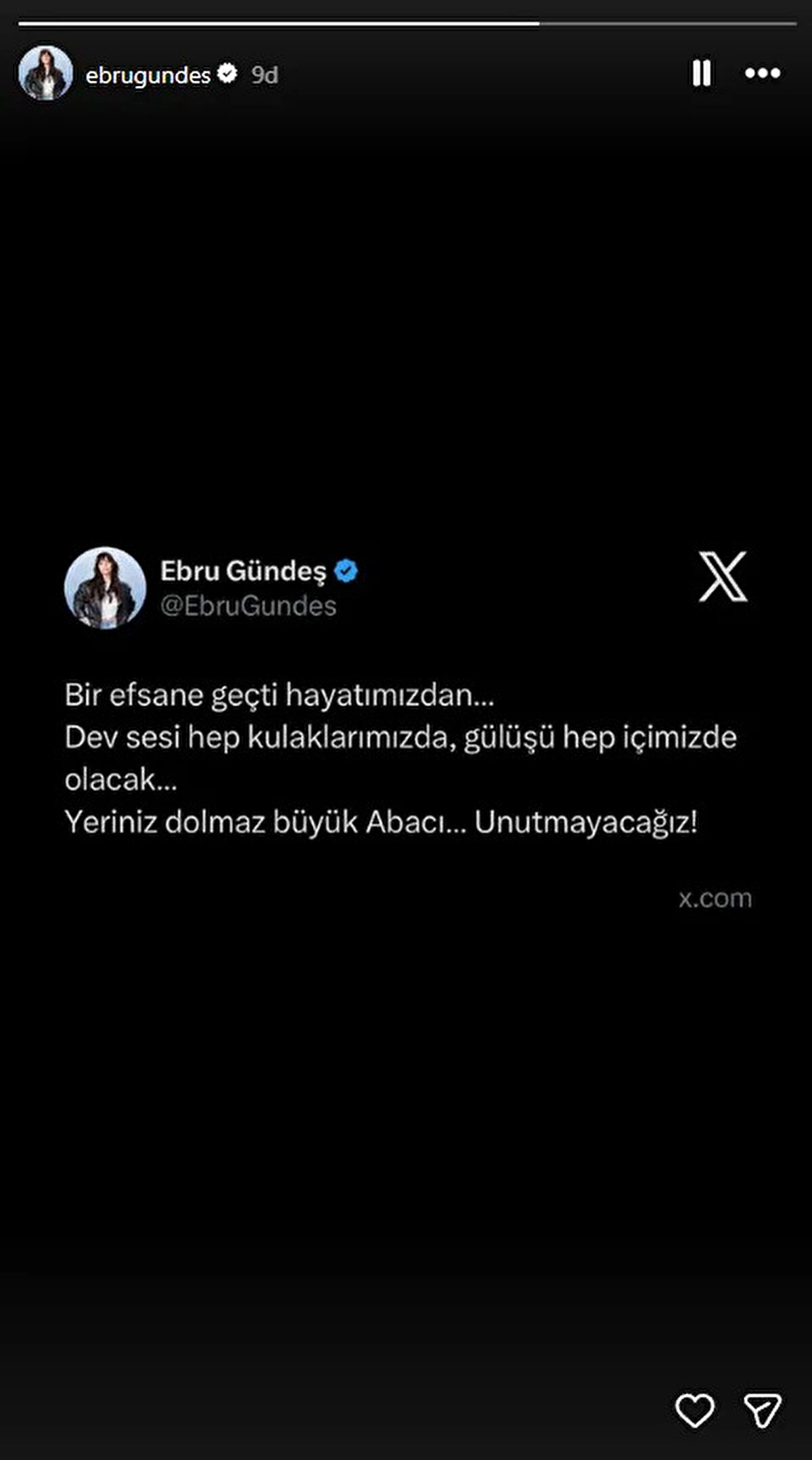 Ebru Gündeş: Bir efsane geçti hayatımızdan... Dev sesi hep kulaklarımızda, gülüşü hep içimizde olacak... Yeriniz dolmaz büyük Abacı... Unutmayacağız!