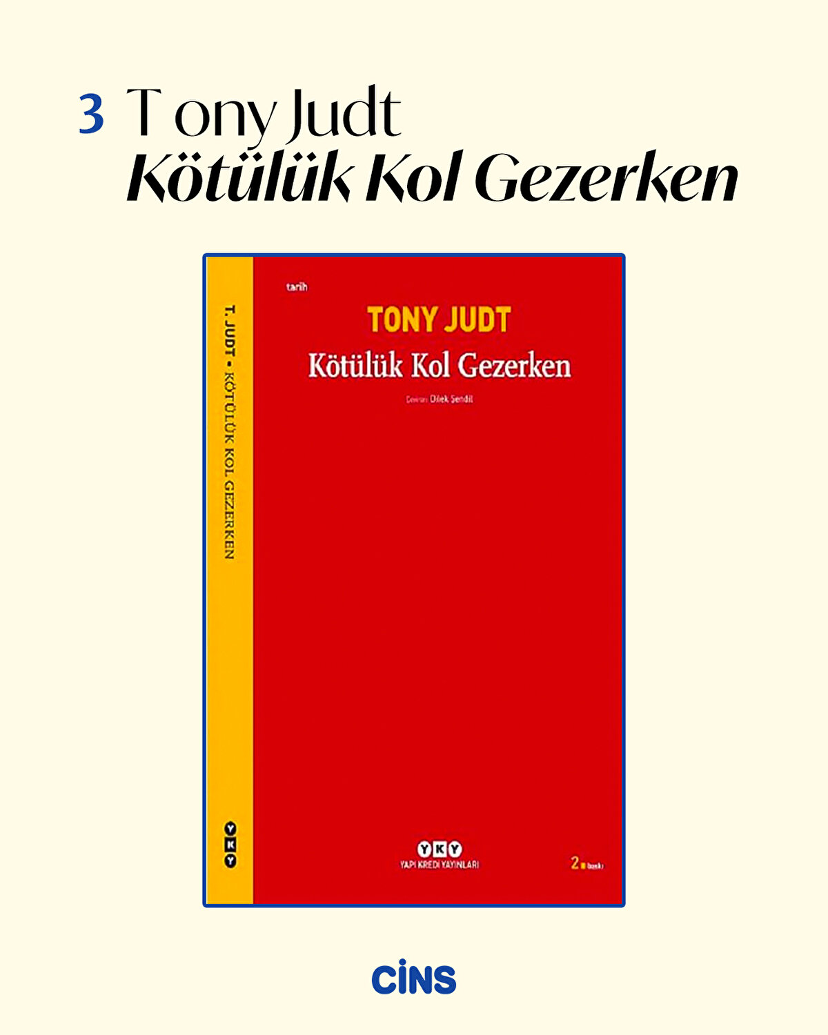 3-)Tony Judt<br>Kötülük Kol Gezerken