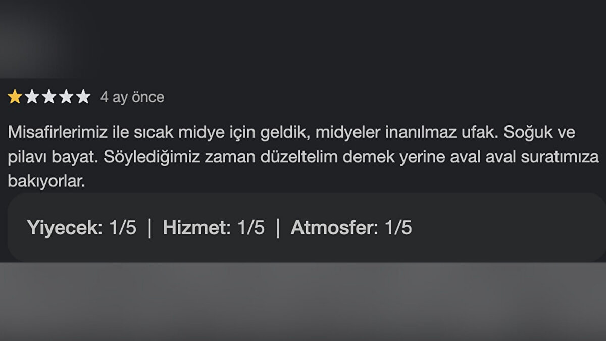 “Bayat midye”, “bozuk tat”, “yenmeyecek durumdaydı” gibi ifadeler ise onlarca farklı yorumda tekrar ediyor.