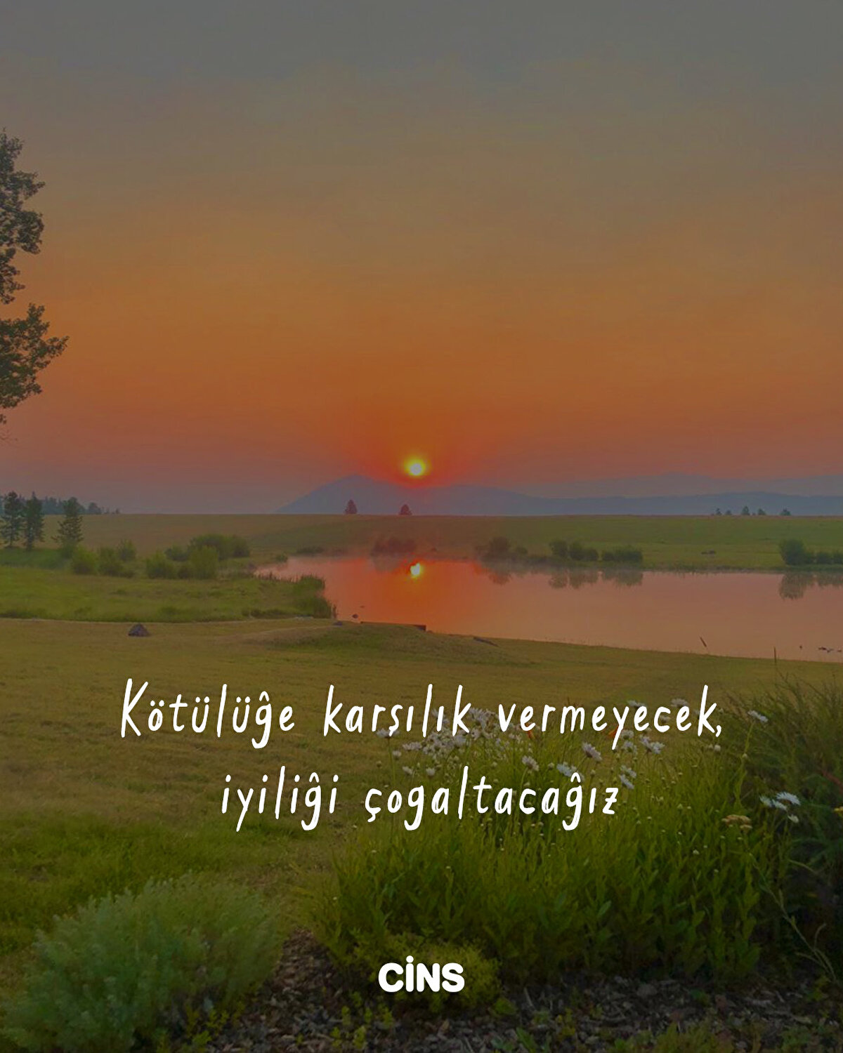 Kötülüğe karşılık vermeyecek, iyiliği çoğaltacağız