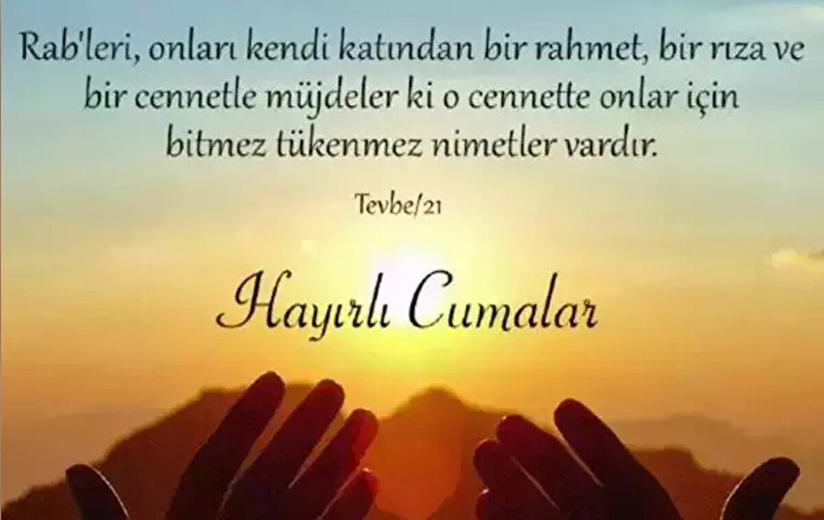 DUALI, AYETLİ VE HADİSLİ CUMA MESAJLARI<br><br>Cuma gününün maneviyatını ayetler ve hadislerle taçlandırmak isteyenler için özel seçenekler:<br><br>"Her türlü hamd ve övgü, kuluna Kitab’ı indiren ve onda hiçbir yanlışlığa yer vermeyen Allah’a mahsustur." (Kehf, 18/1) Dualarınızın kabul olması dileğiyle.<br><br>Rasûlullah (s.a.v) şöyle buyurdu: "Fakirleri kollayıp gözetiniz. Aranızdaki zayıflar sâyesinde Allah’dan yardım görüp ve rızıklandığınızdan şüpheniz olmasın." (Ebû Dâvûd, Cihâd 70) Hayırlı Cumalar.<br><br>Ya Rabbi! Cumayı en bereketli gün yaptığın gibi, bizi de o günün bereketiyle bereketlenenlerden eyle. Cuma gününüz mübarek olsun.<br><br>Bu güzel Cuma gecesinde, rahmetin gökyüzünden yağarken, sana açılan elleri ve çekilen salavat-ı şerifleri boş çevirme Allah’ım (cc). Hayırlı Cumalar dilerim.<br><br>Allah’ım (cc)! Sen isyan ettirici fakirlikten, azdırıcı zenginlikten bizleri koru. Sen hakkımızda en hayırlısı neyse onu nasip eyle! Hayırlı Cumalar.<br><br>Rabbim nefsimize ‘celaliyle’, kalbimize ‘cemaliyle’, hayatımıza ‘hikmetiyle’, hatalarımıza ‘rahmetiyle’, mahşerde ‘Muhammedîyle’ yardım etsin inşallah.