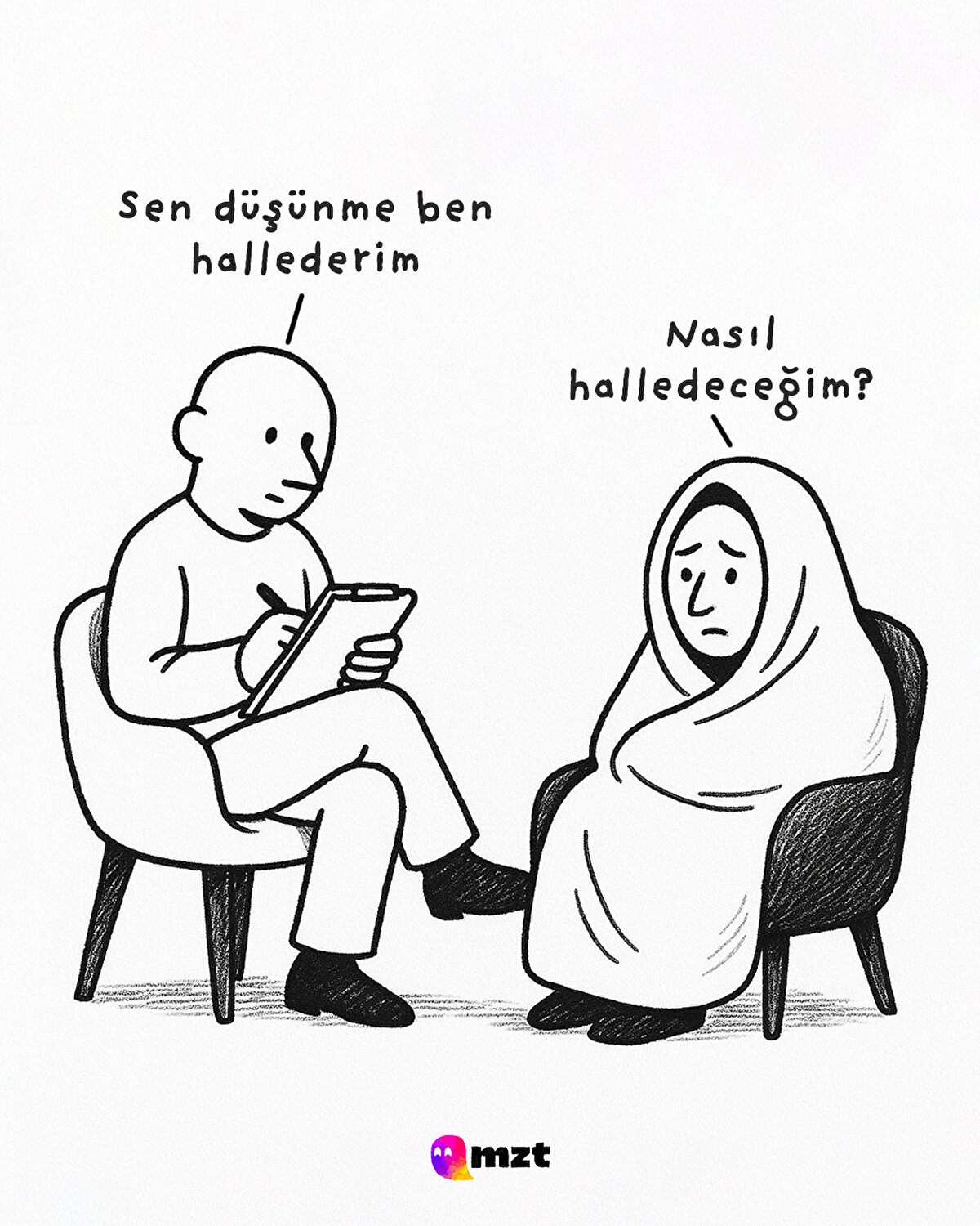 Sen düşünme ben hallederim
